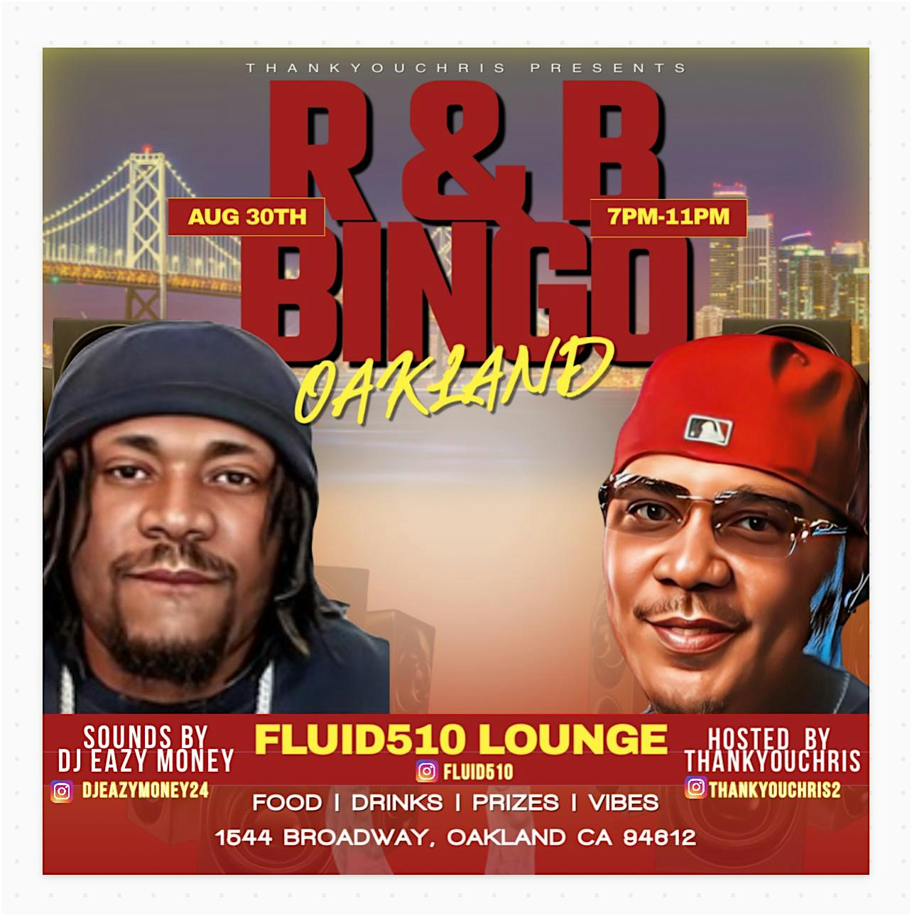 R&B BiNGO OAKLAND! R&B Vs Trap Bingo W/ THANKYOUCHRIS @ FLUID510 at Fluid510 – Oakland, CA