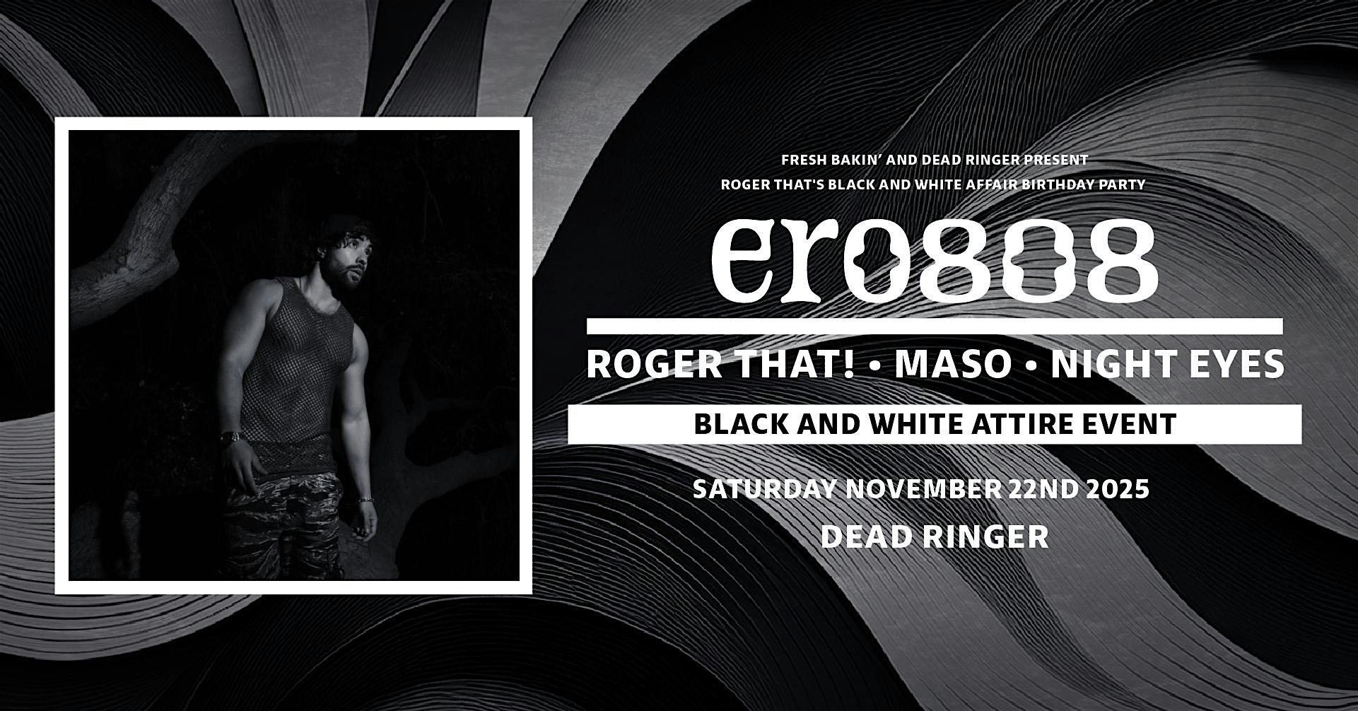Ero808 at Dead Ringer (Roger That! BDAY) at Dead Ringer Analog Bar – Reno, NV