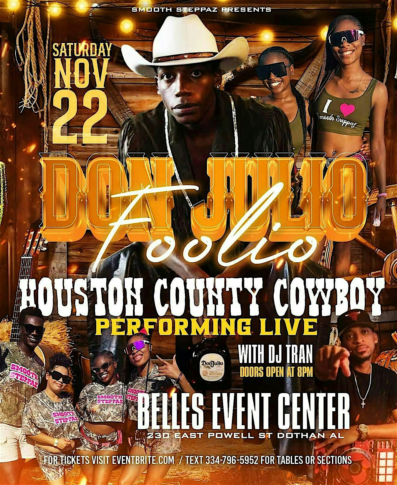 Houston County Cowboy – Don Julio Foolio @ Belles Event Center at 230 E Powell St – Dothan, AL