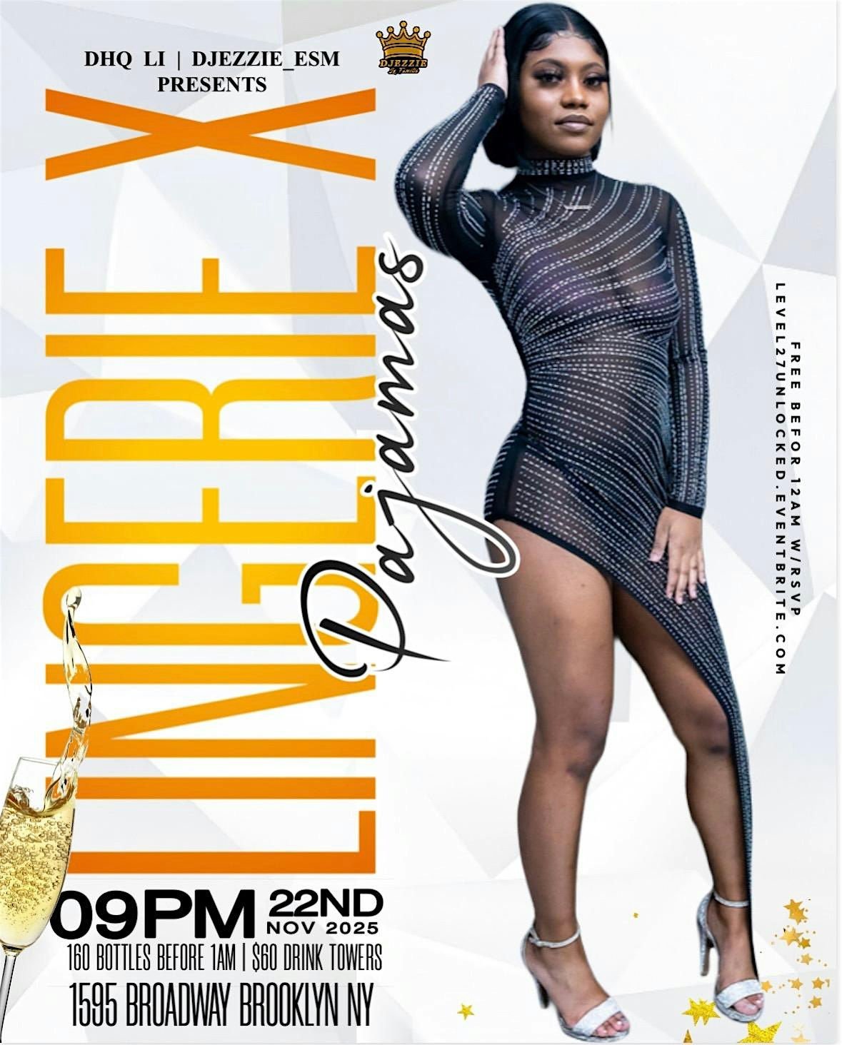 DHQ Li Presents: Level 27 Unlocked: Lingerie X Pajamas! at 1595 Broadway – Brooklyn, NY