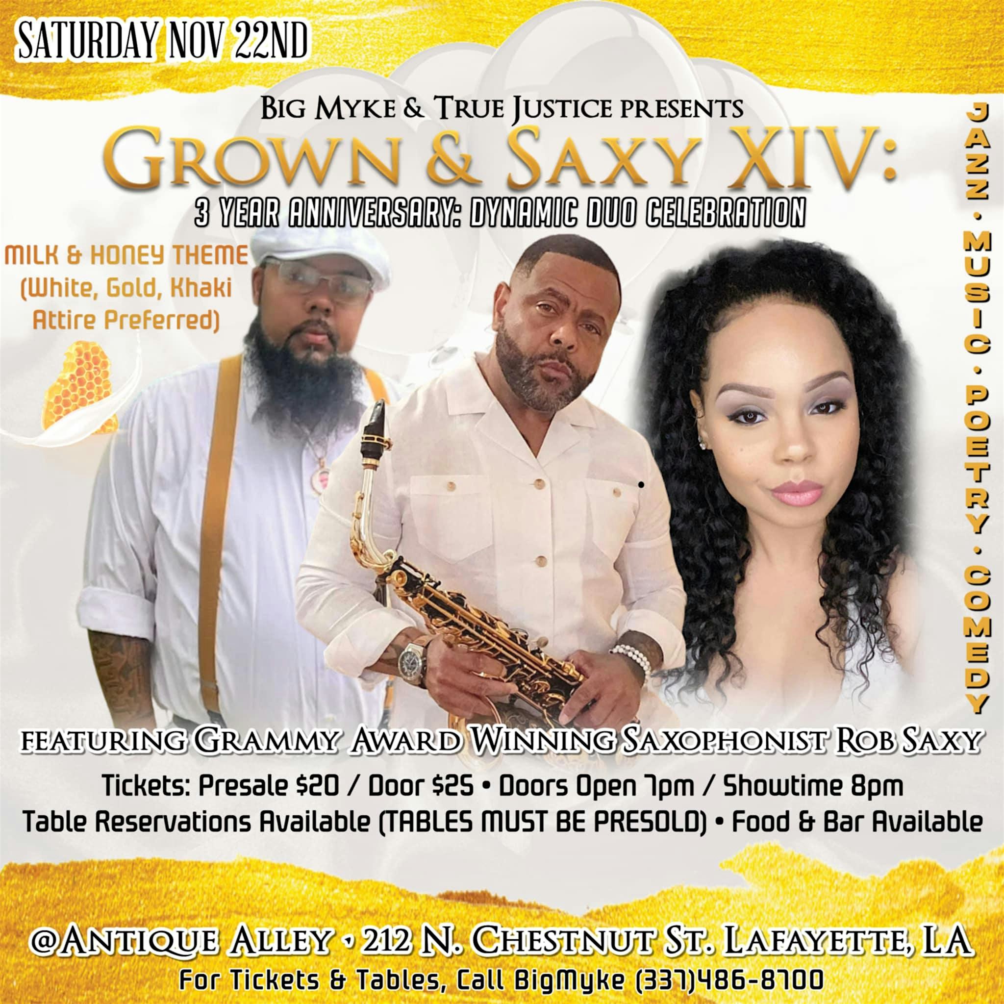 GROWN & SAXY XIV: 3 Year Anniversary at Antique Alley – Lafayette, LA