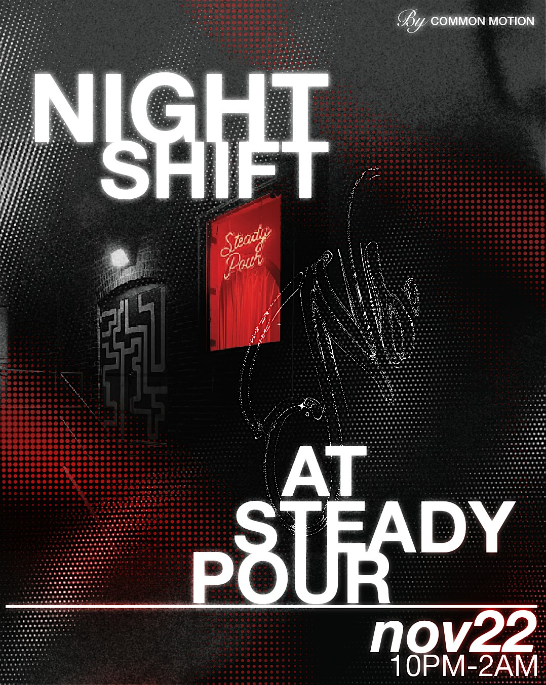Night Shift at Steady Pour at Steady Pour – Minneapolis, MN