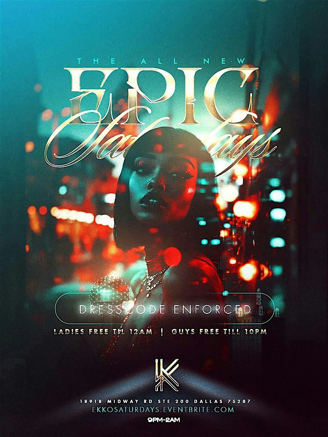 EPIC Saturdays at Ekko Dallas at Ekko Lounge – Dallas, TX