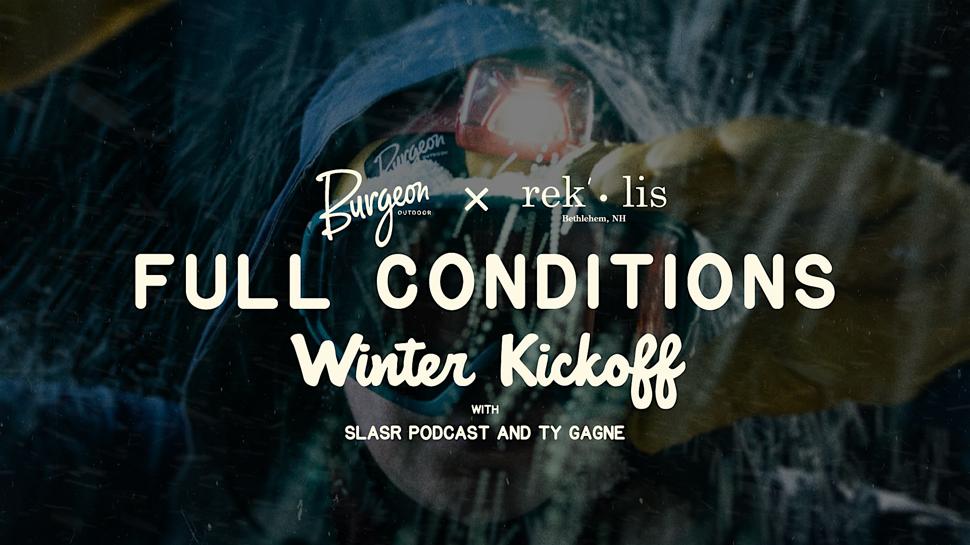 FULL CONDITIONS WINTER KICK OFF! at The Colonial Theatre – Bethlehem, NH