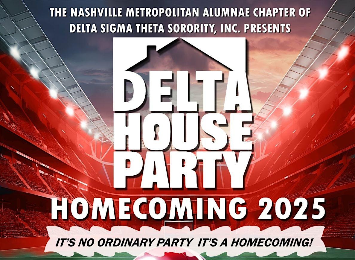 Delta House Party 2025: It’s Not Just a Party- It’s a Homecoming! at The Fairgrounds Nashville – Nashville, TN