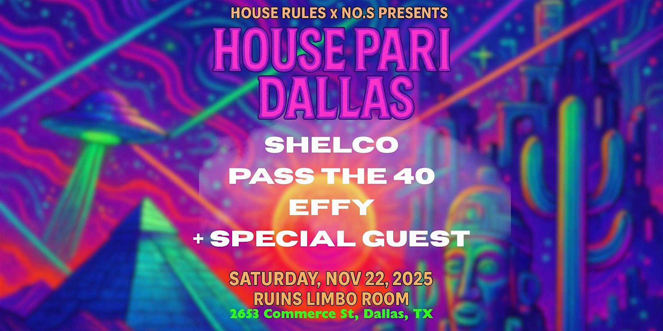 House Rules Presents: House Pari Dallas at Ruins – Dallas, TX