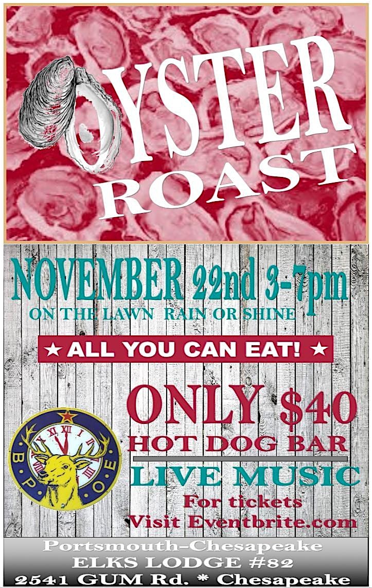 Oyster Roast at the Elks Lodge at Portsmouth Elks Lodge – Chesapeake, VA