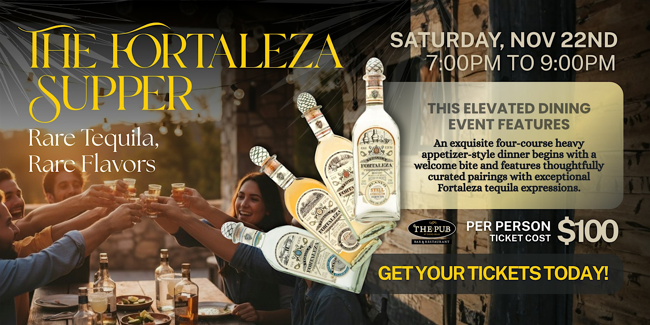 The Fortaleza Supper: Rare Tequila, Rare Flavors at The Pub At Chino Hills – Chino Hills, CA