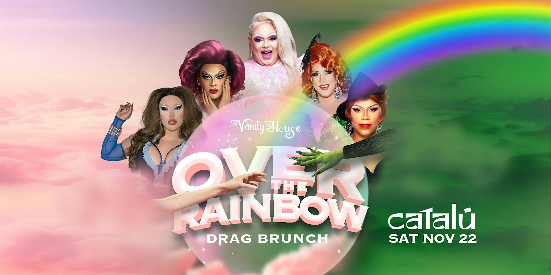 Over The Rainbow Drag Brunch at Catalú – Charlotte, NC