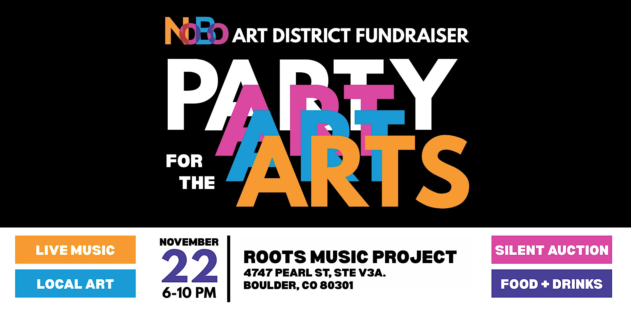 pARTy for the ARTs: A Fundraiser for NoBo Art District at Roots Music Project – Boulder, CO