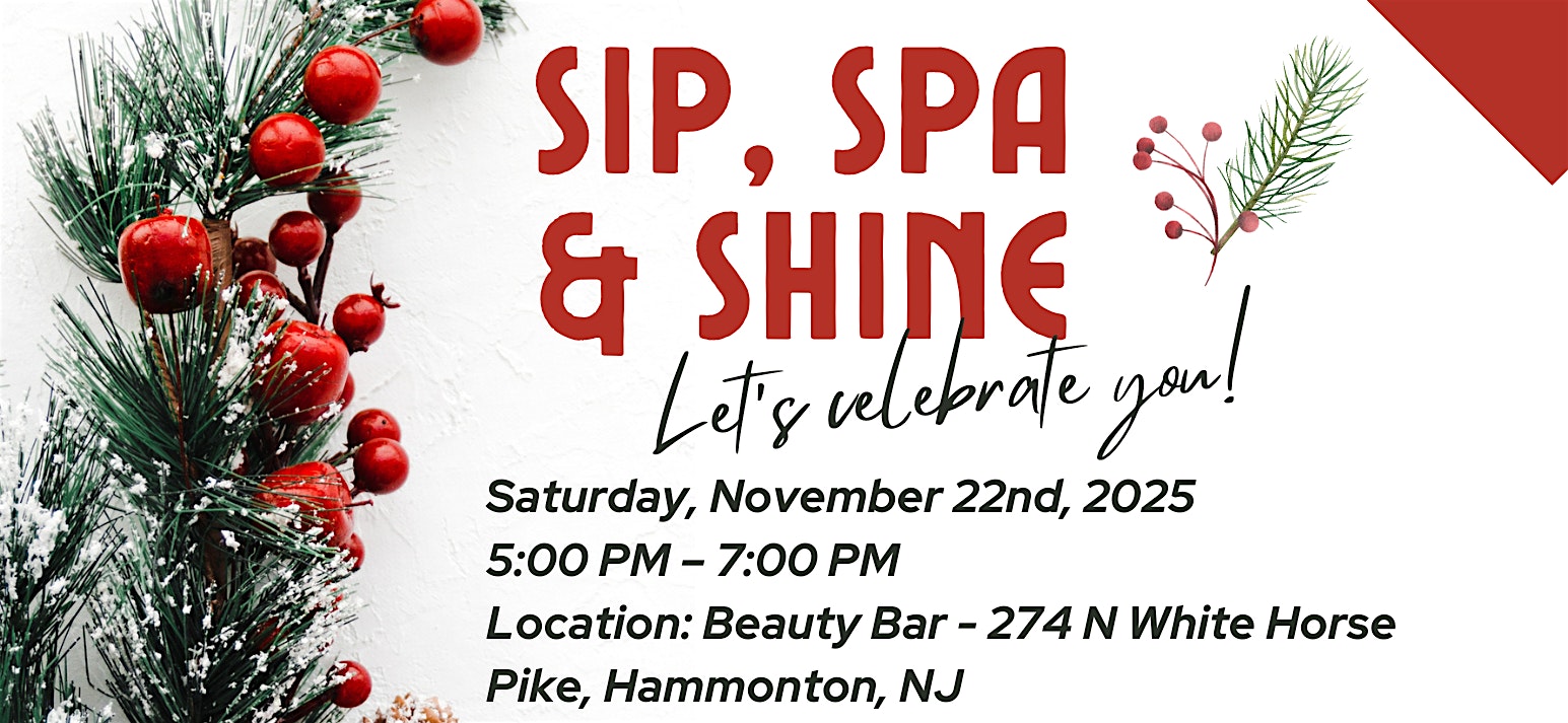 Sip, Spa, & Shine – Let’s Celebrate YOU! at Salon 649 Beauty Bar LLC – Hammonton, NJ