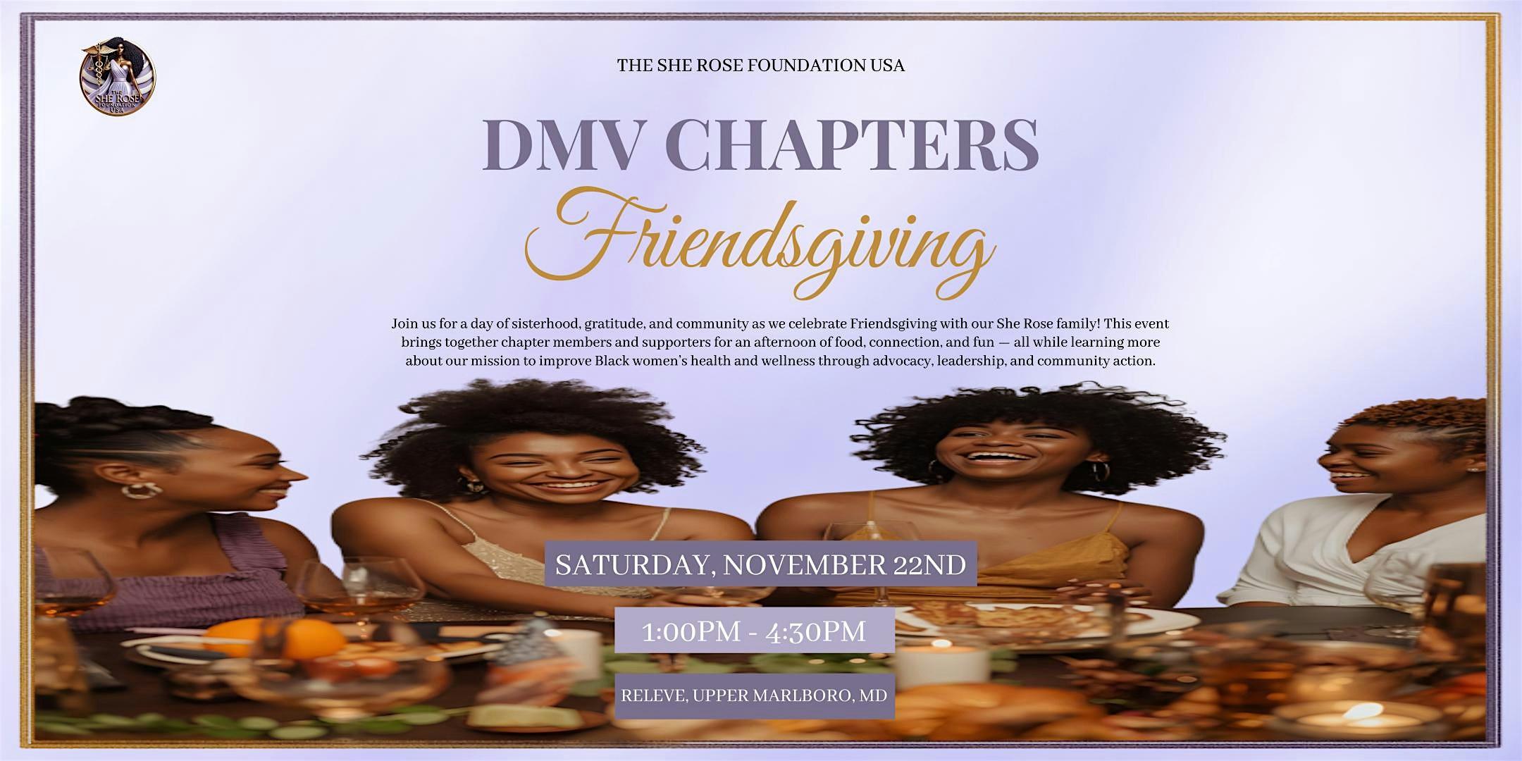 DMV Chapters Friendsgiving Celebration – The She Rose Foundation USA at Releve Coworking & Events – Upper Marlboro, MD