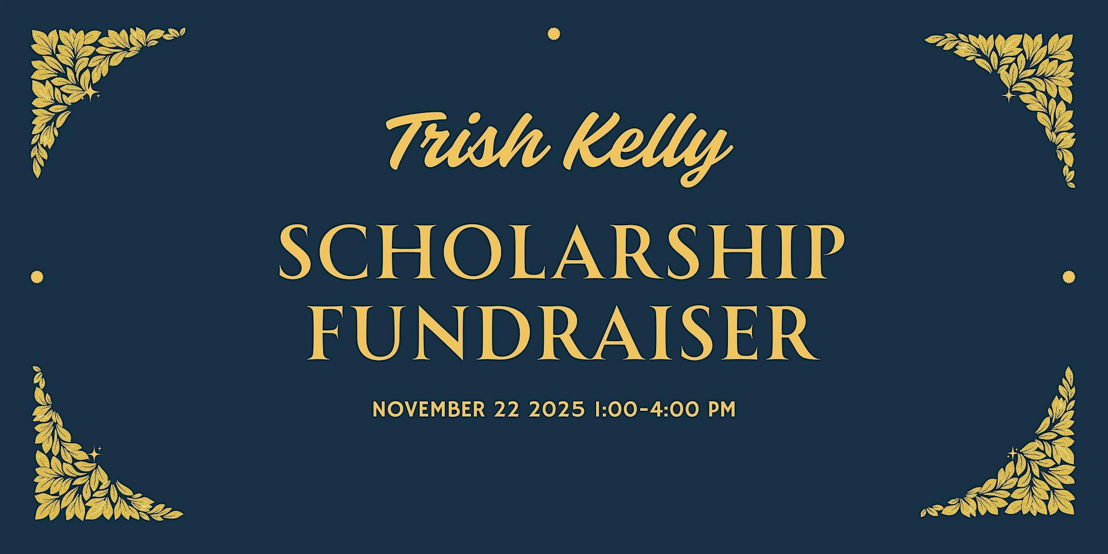 Trish Kelly Scholarship Fundraiser at Oakdale – Ashland, VA