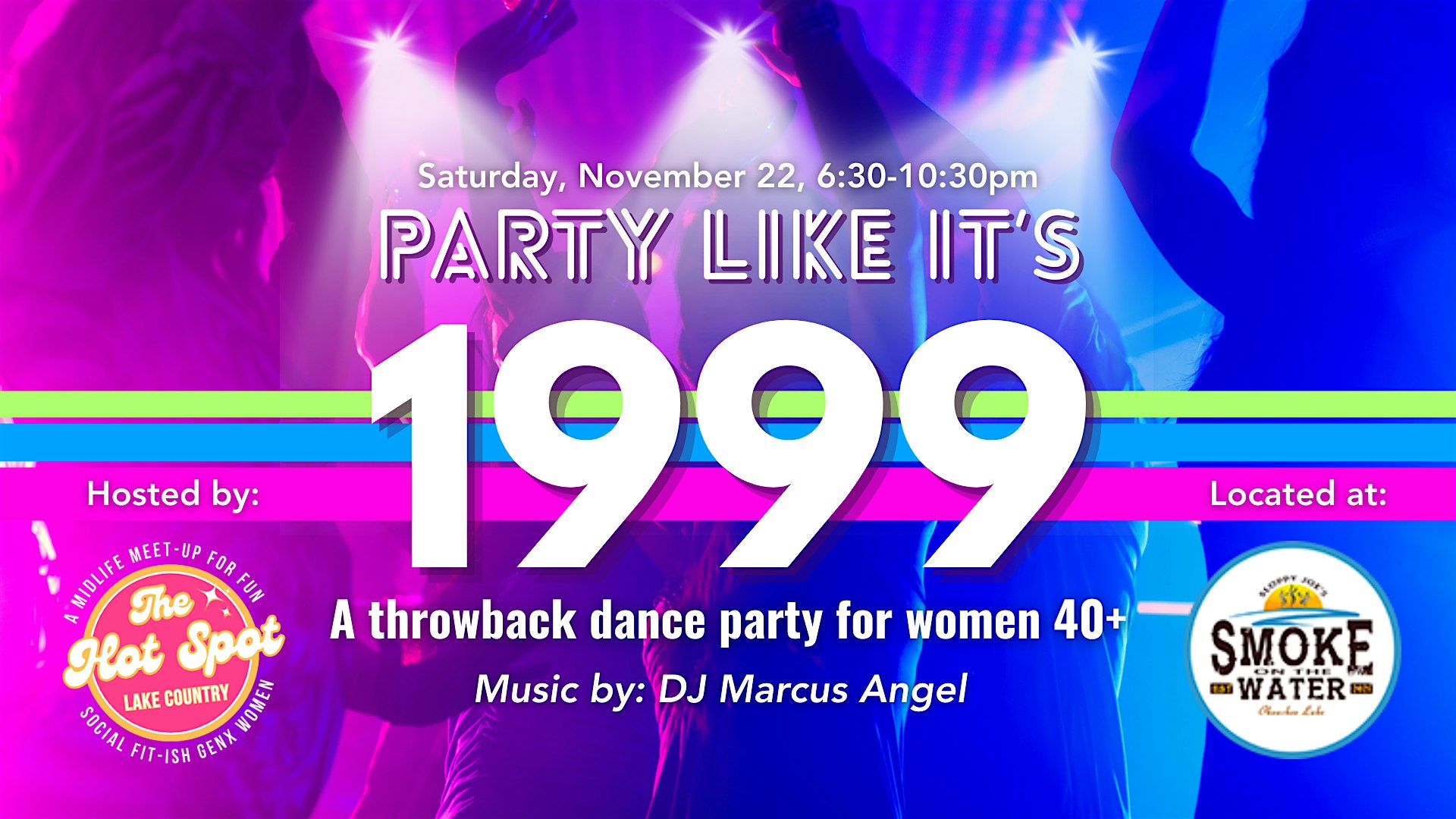 Party Like it’s 1999! Throwback Dance Party for Women 40+ at Smoke on the Water BBQ Okauchee – Okauchee Lake, WI