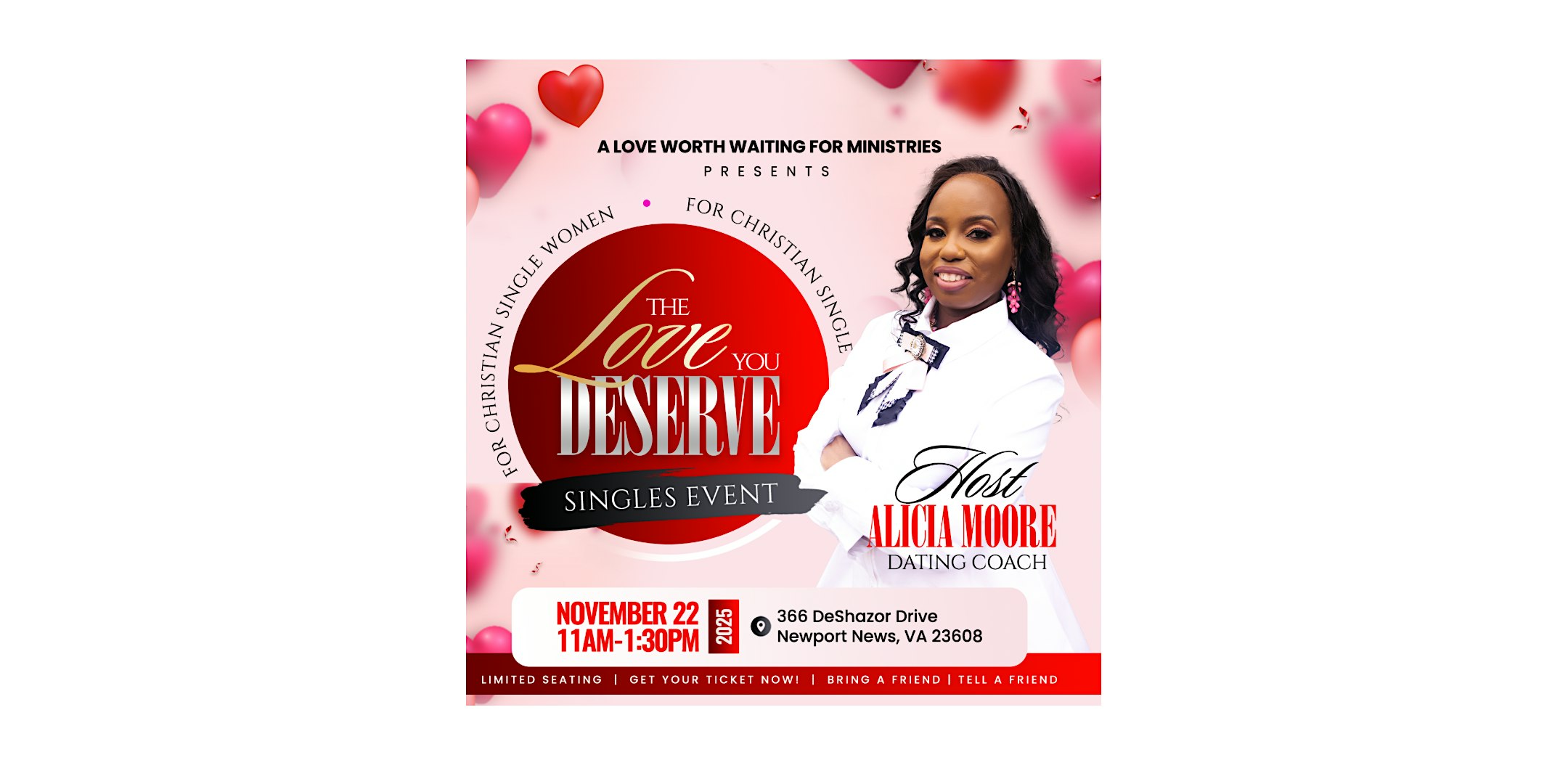 The Love You Deserve Singles Event at 366 Deshazor Dr – Newport News, VA