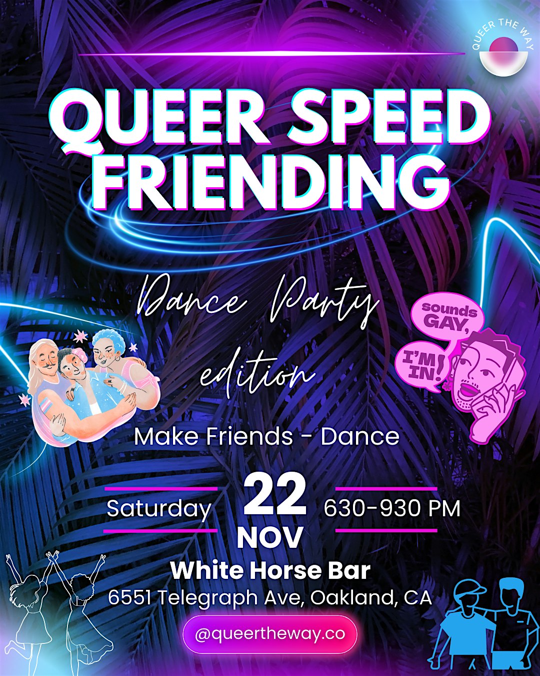 Queer Speed Friending Dance Party Edition at White Horse Inn – Oakland, CA
