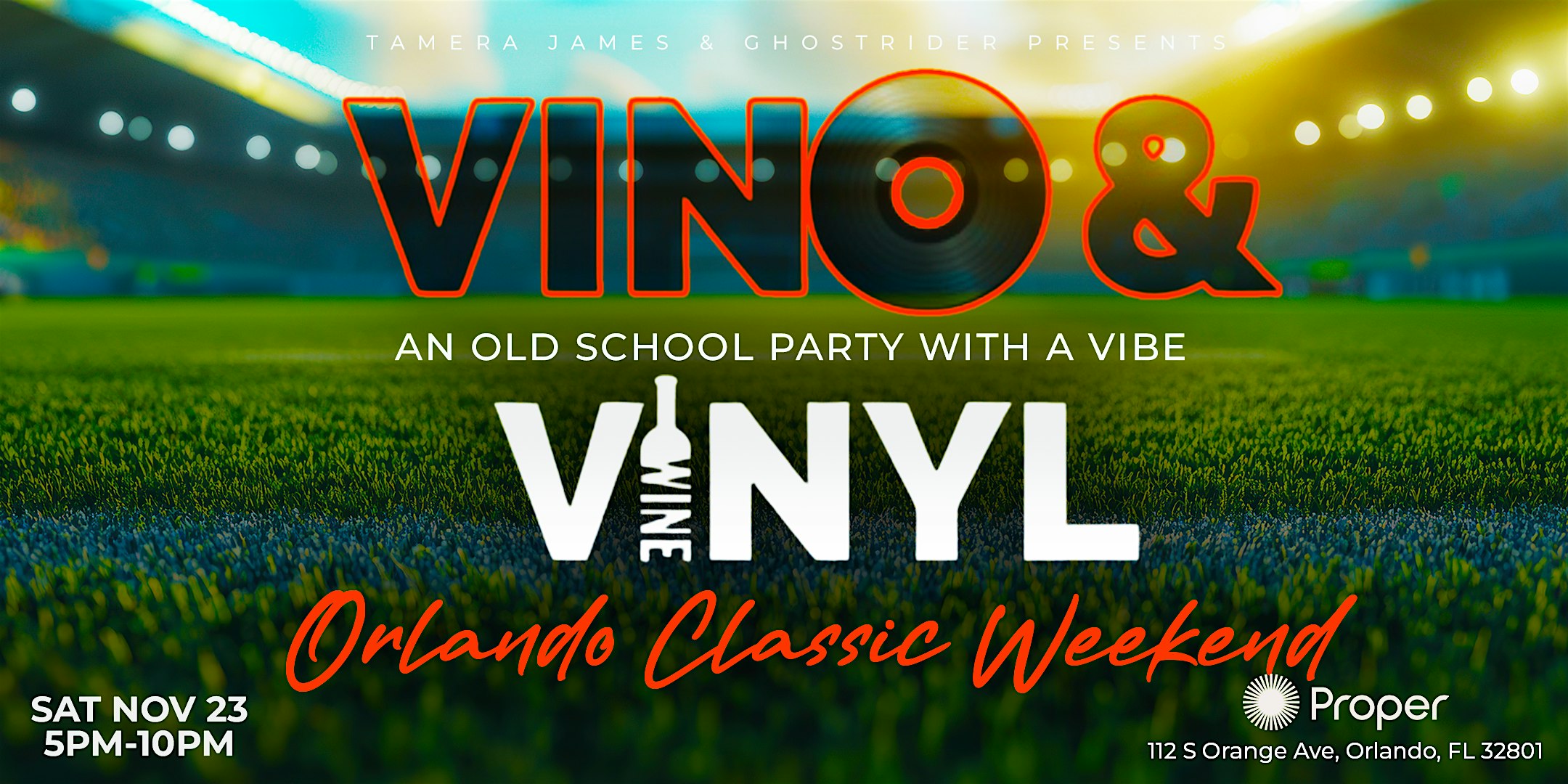 Vino & Vinyl – An Old School Party with a Vibe at Proper Orlando – Orlando, FL