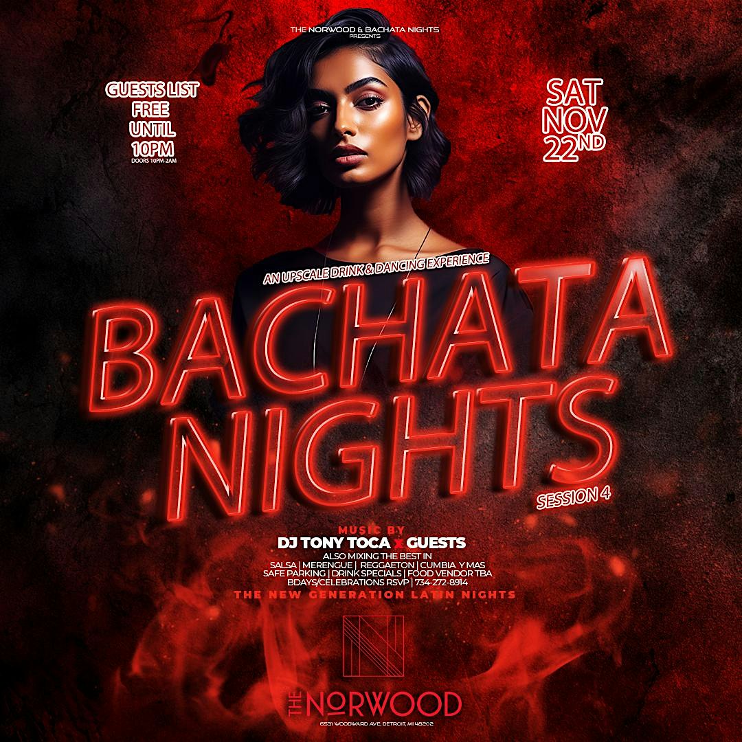 Bachata Nights at The Norwood – An upscale drink & dancing experience at The Norwood – Detroit, MI