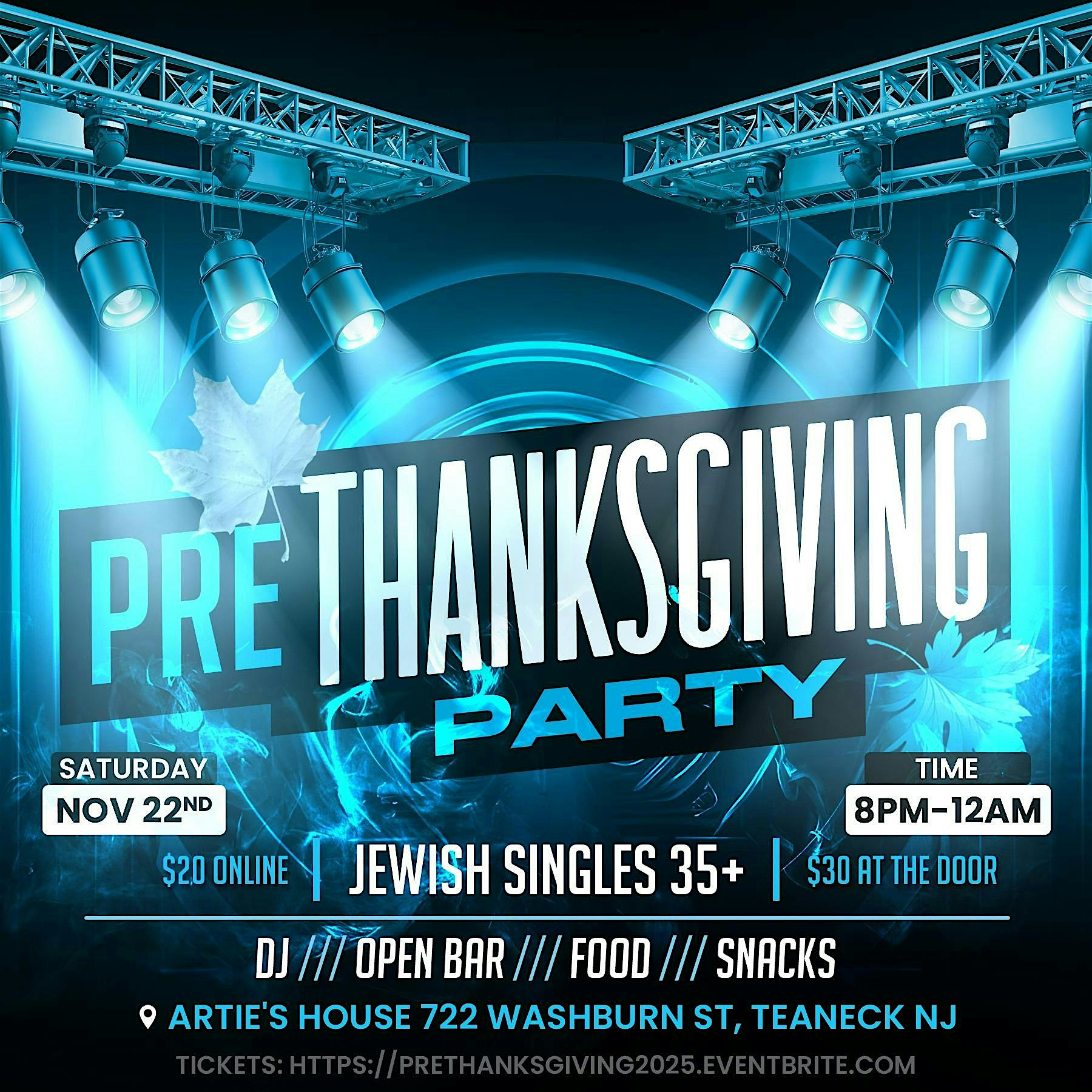 Pre Thanksgiving Party at 722 Washburn St – Teaneck, NJ