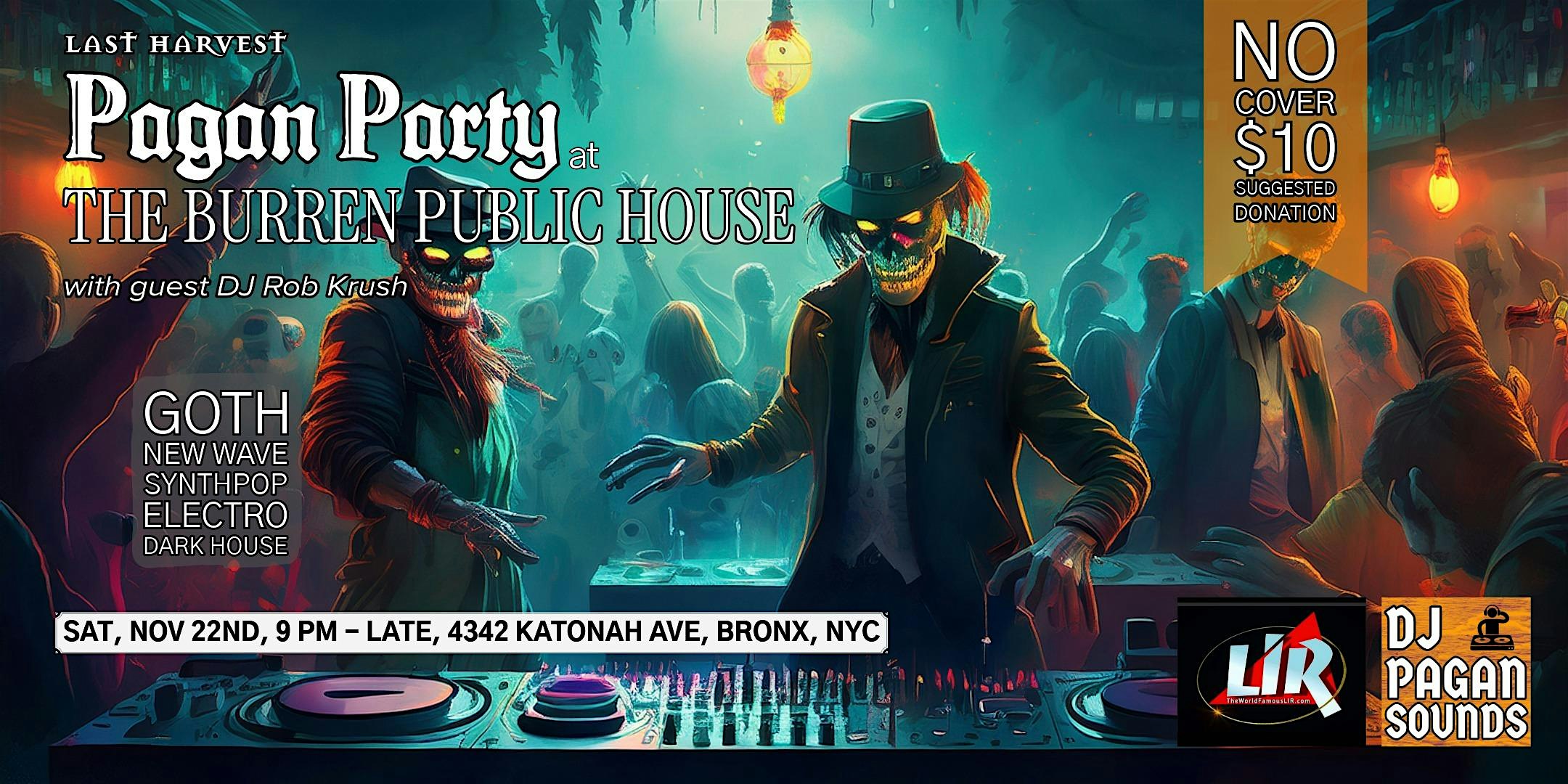 Bronx Goth Event: Last Harvest a Pagan Party at The Burren Public House at 4342 Katonah Ave – The Bronx, NY