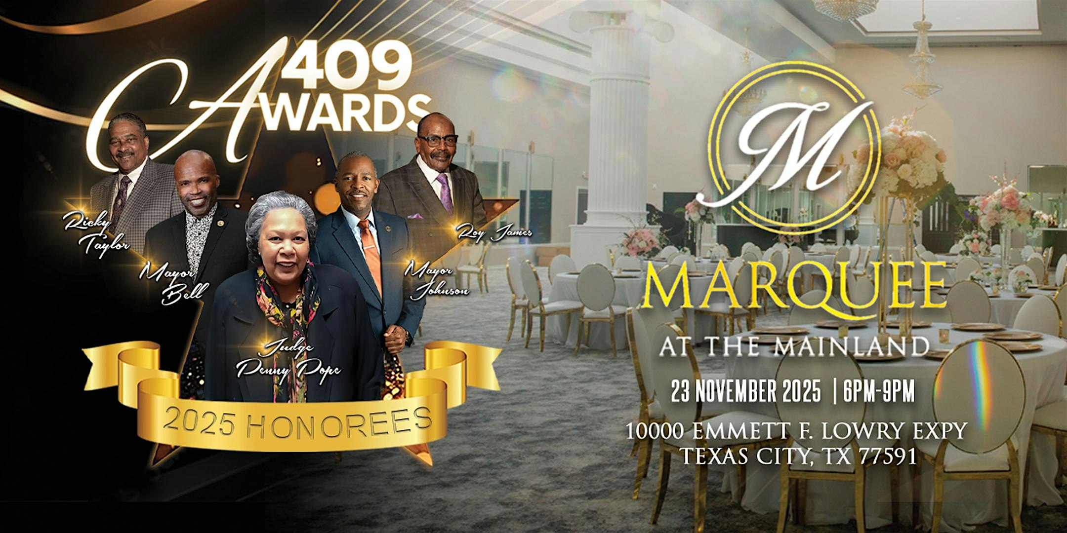 The 2025 Galveston County 409 Awards at The Marquee @ The Mainland – Texas City, TX