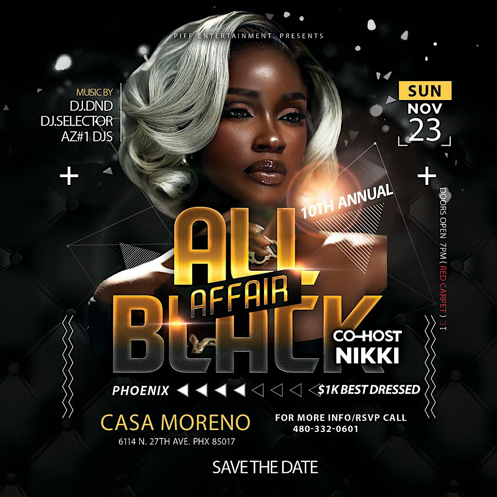 Az 10th Annual ALL BLACK AFFAIR “ Host: MIKE MIZZLE at CasaMoreno Nightclub – Phoenix, Arizona – Phoenix, AZ
