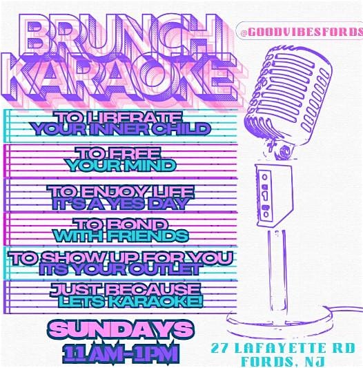 Karaoke Brunch at 27 Lafayette Rd – Woodbridge Township, NJ