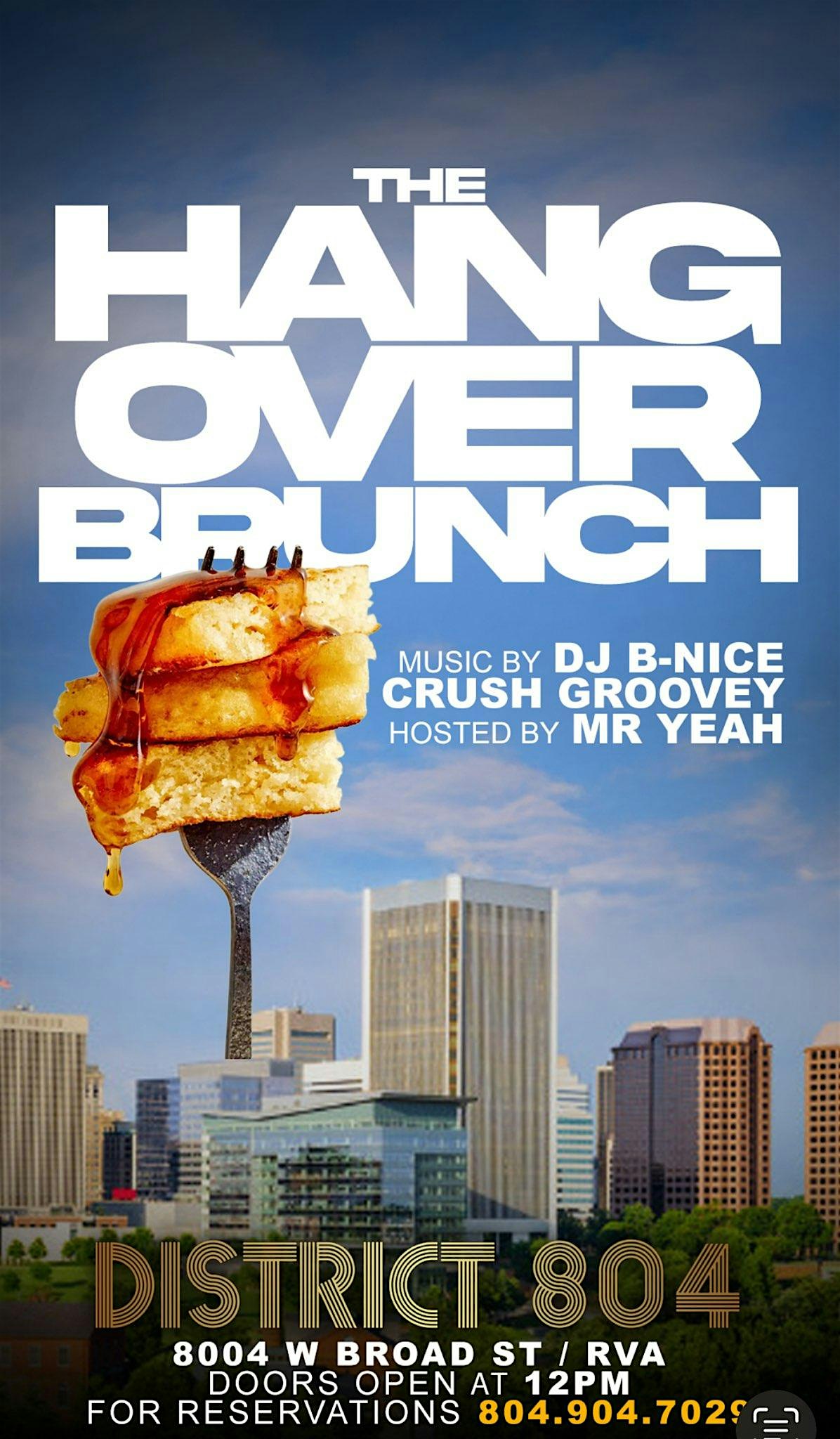 “The Hangover Brunch at District 804 at District 804 – Richmond, VA