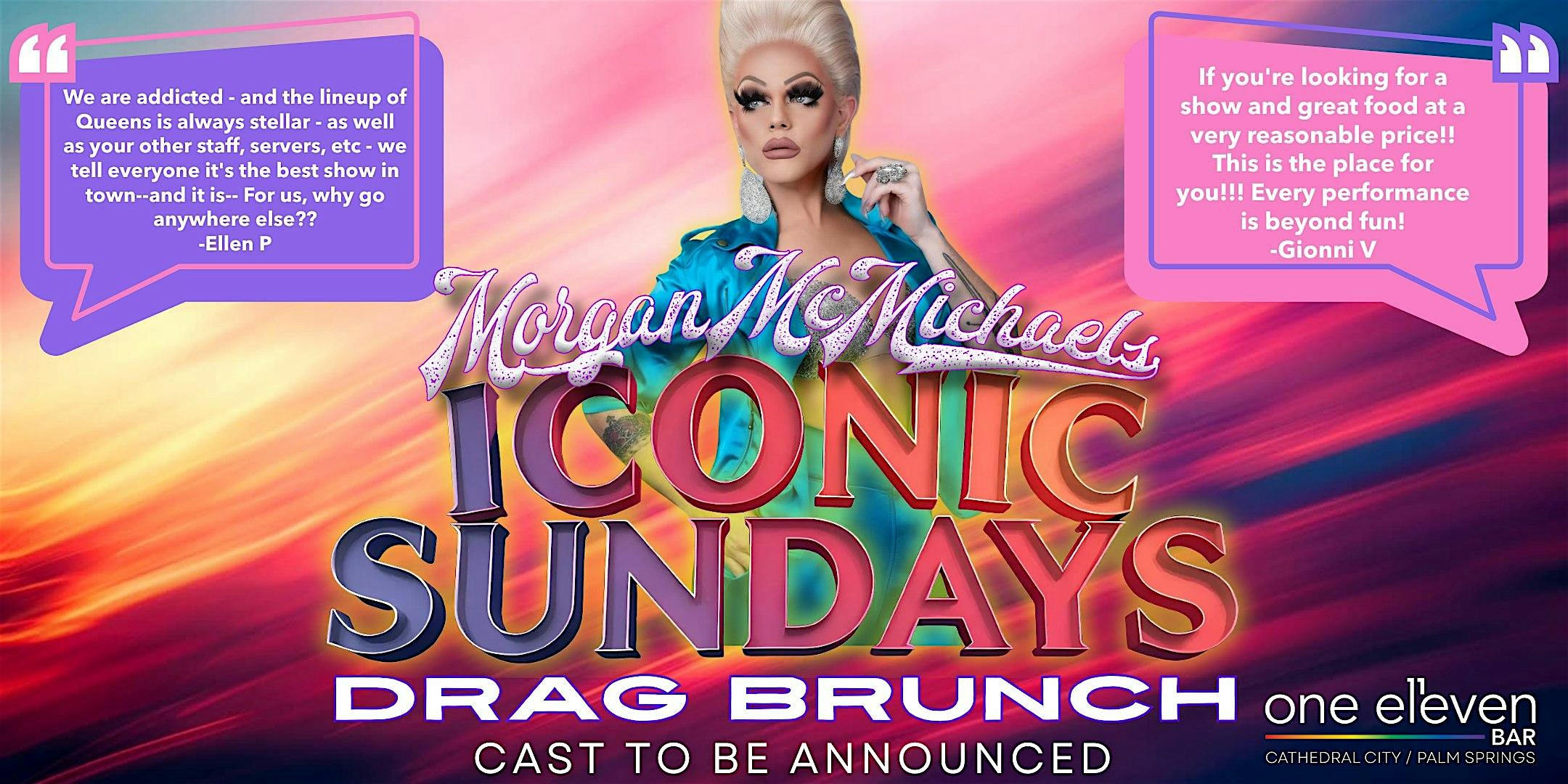 I·CON·IC SUNDAYS Drag Brunch – Nov 23rd at one eleven bar – Cathedral City, CA