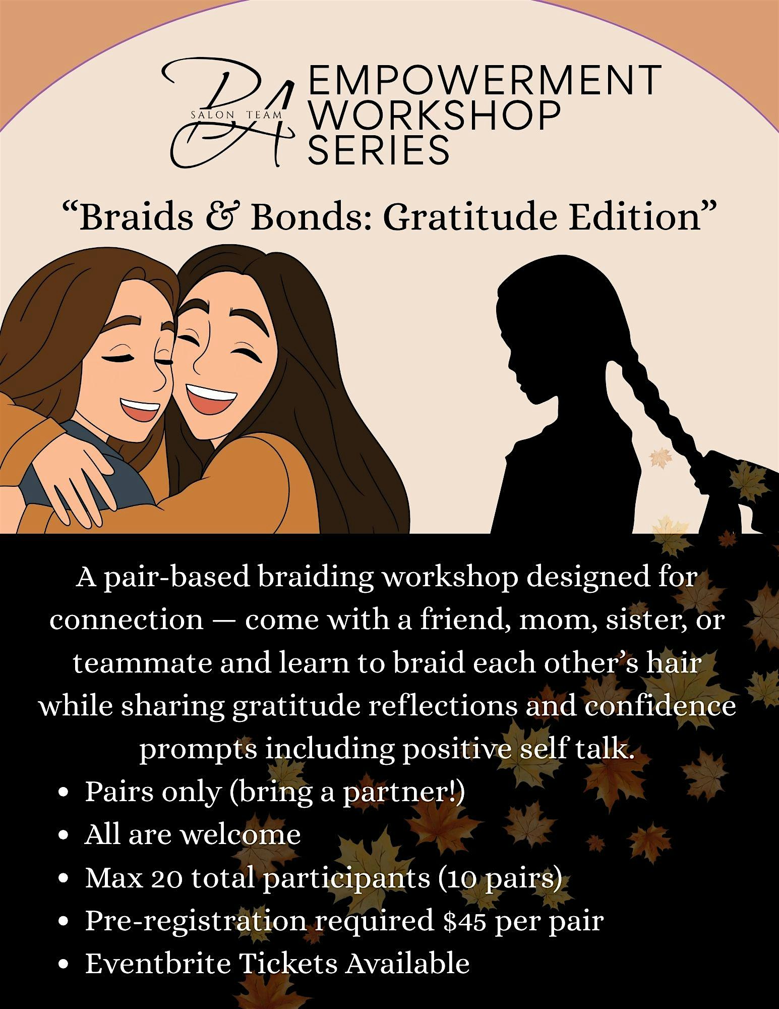 Braids & Bonds : Gratitude Edition (Learn to braid WITH someone) at BA Salon & Collective (Bell Amore Salon) – Shelby Township, MI