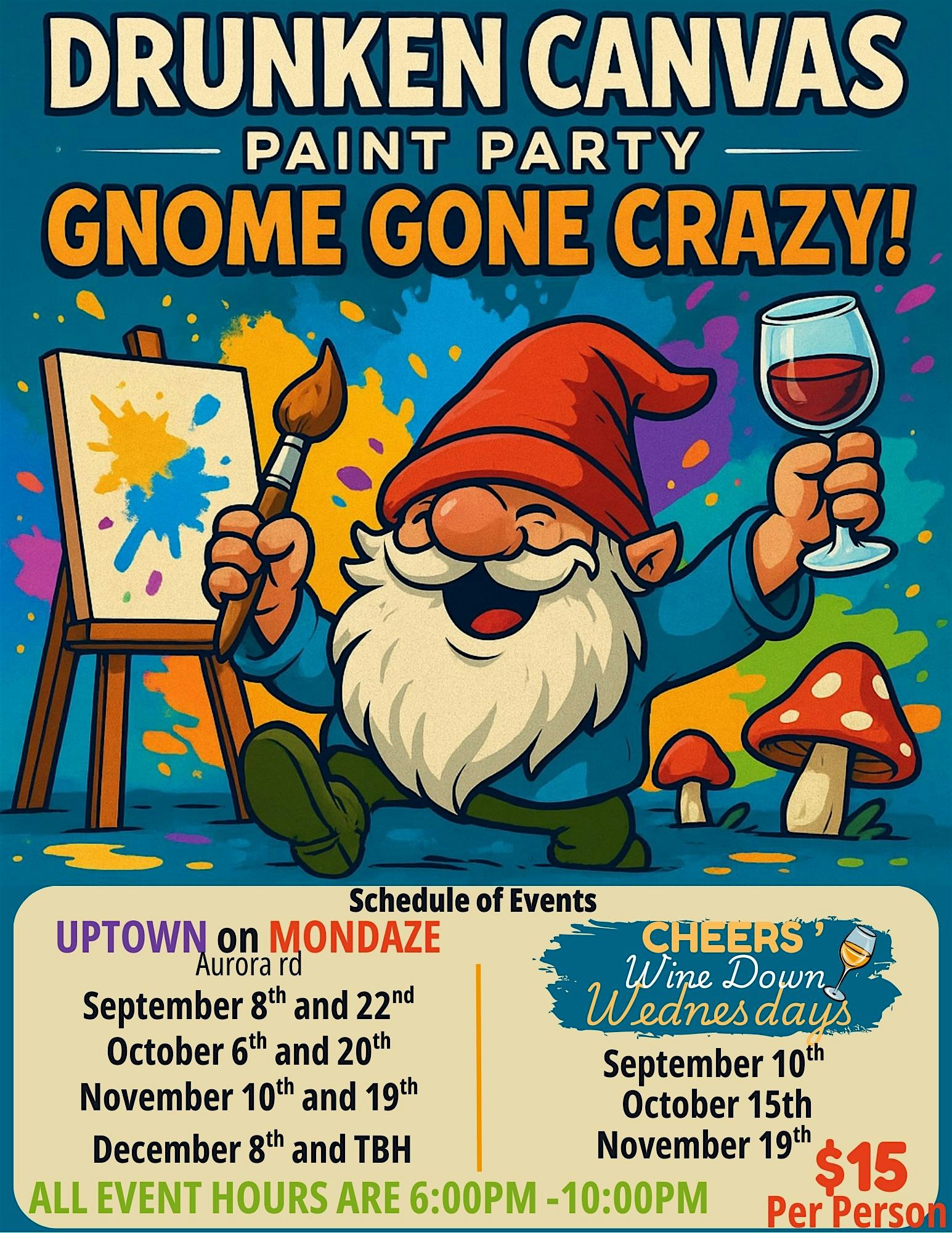 DRUNKEN CANVAS Uptown on MonDaze GNOME GONE CRAZY at 23333 Aurora Rd – Bedford Heights, OH