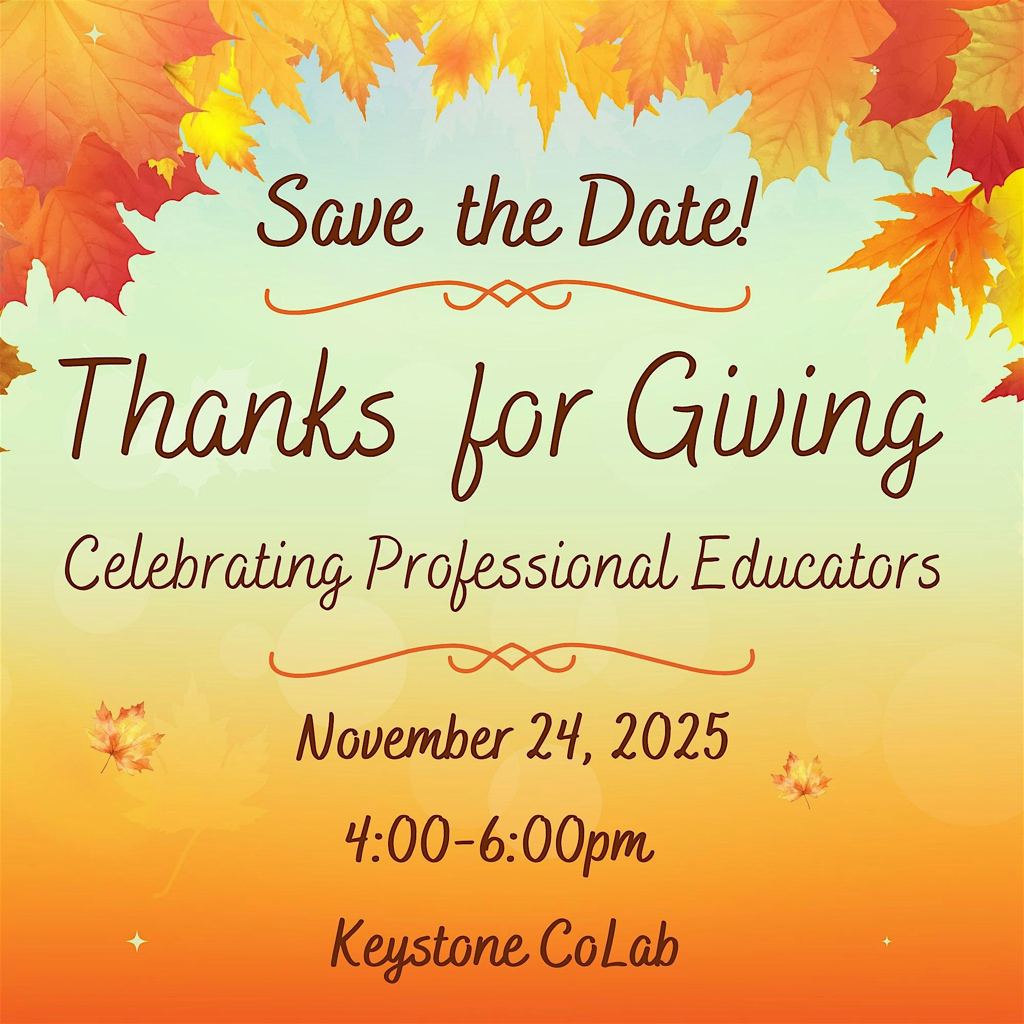 Thanks for Giving: Celebrating Professional Educators at Keystone CoLAB – Kansas City, MO