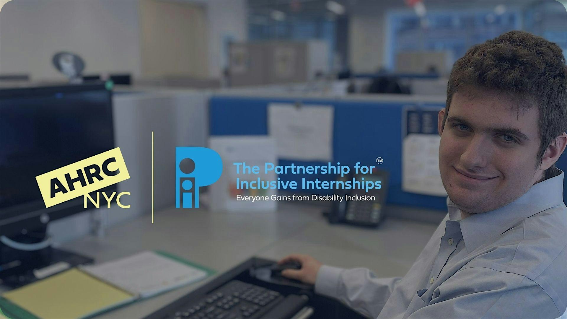 The Partnership for Inclusive Internships 250 Interns Celebration at 4 World Trade Center, Dumpson Conference Center – New York, NY