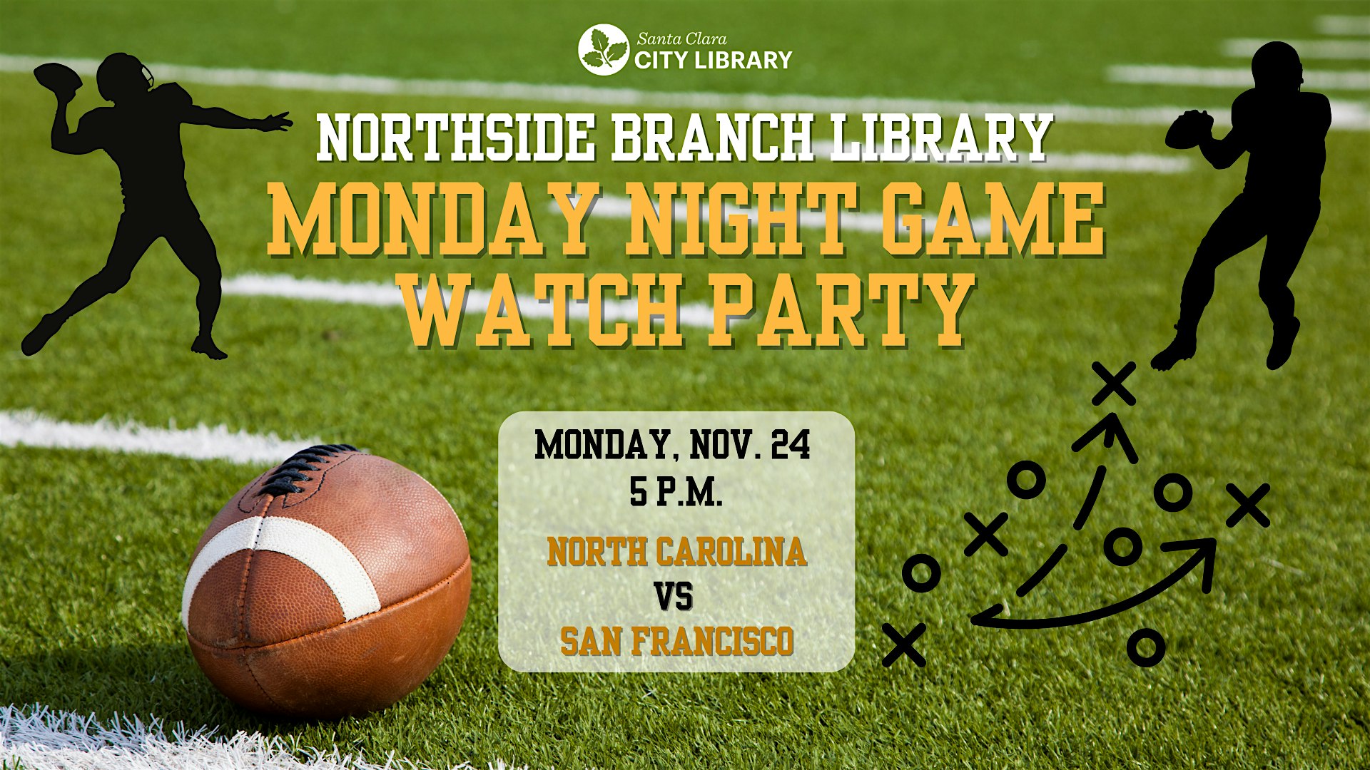 Monday Night Game Watch Party at Northside Branch Library – Santa Clara, CA