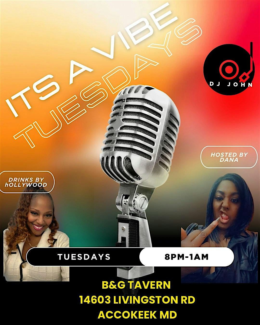 Its a vibe TUESDAYS!! at B & G Tavern – Accokeek, MD