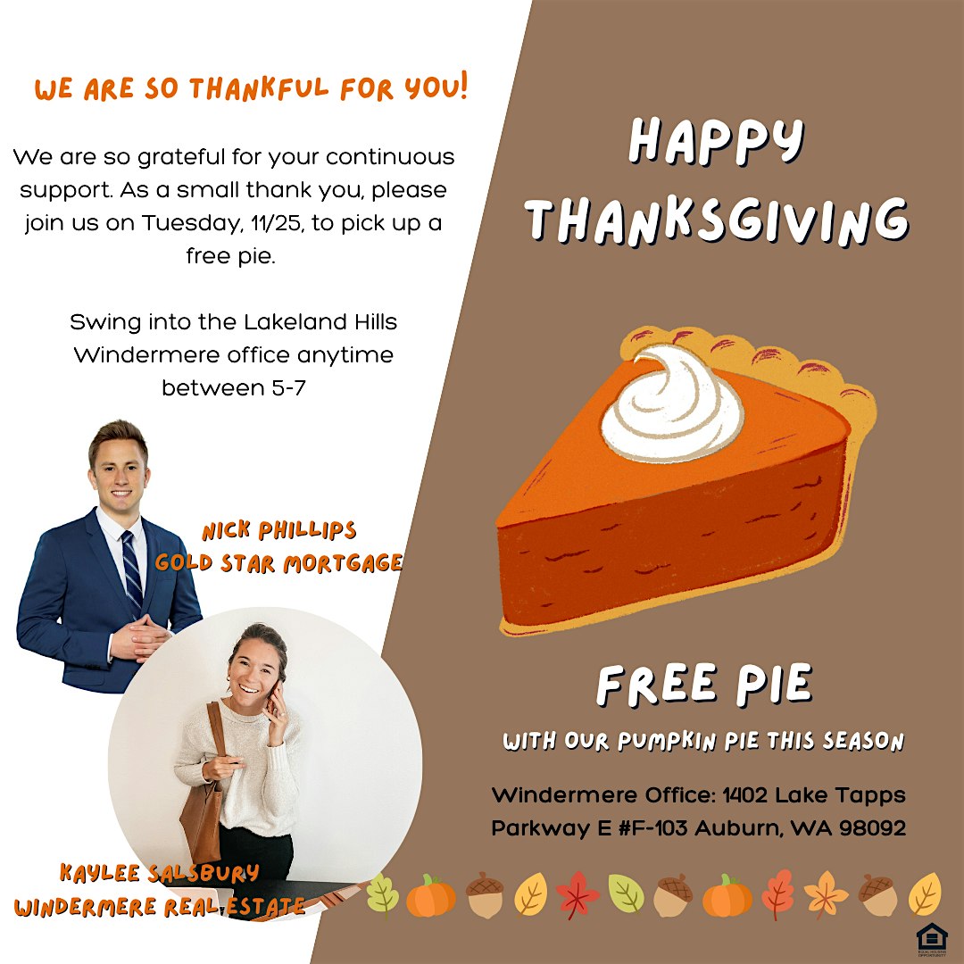 Annual Thanksgiving Pie Giveaway! at 1402 Lake Tapps Pkwy SE suite f 103 – Auburn, WA