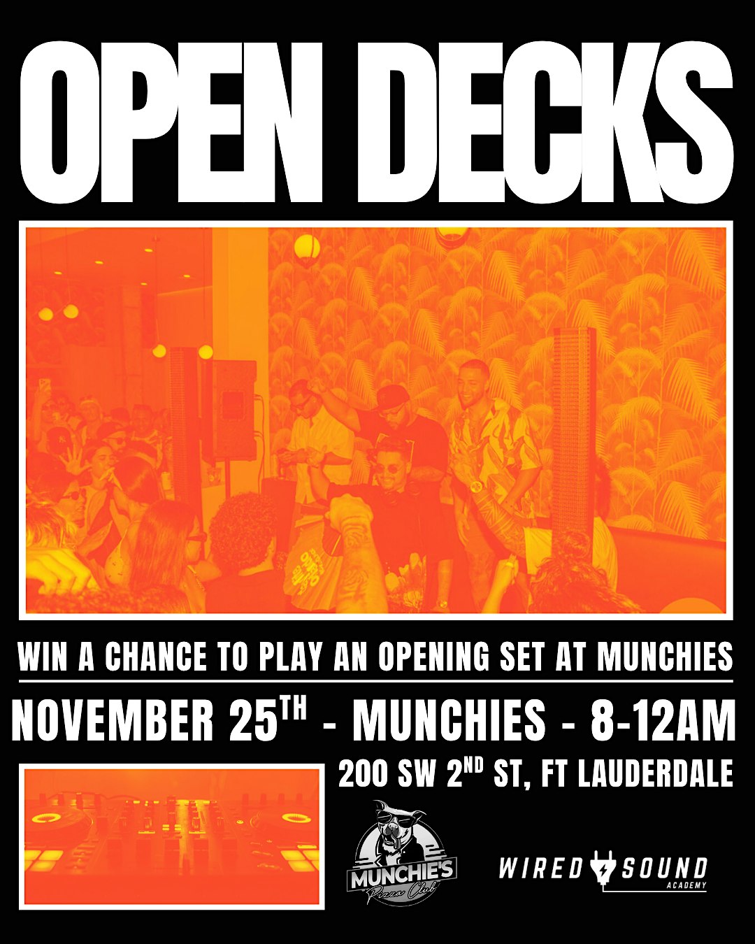 Open Decks @ Munchies Ft Lauderdale at Munchie’s Night Club – Fort Lauderdale, FL