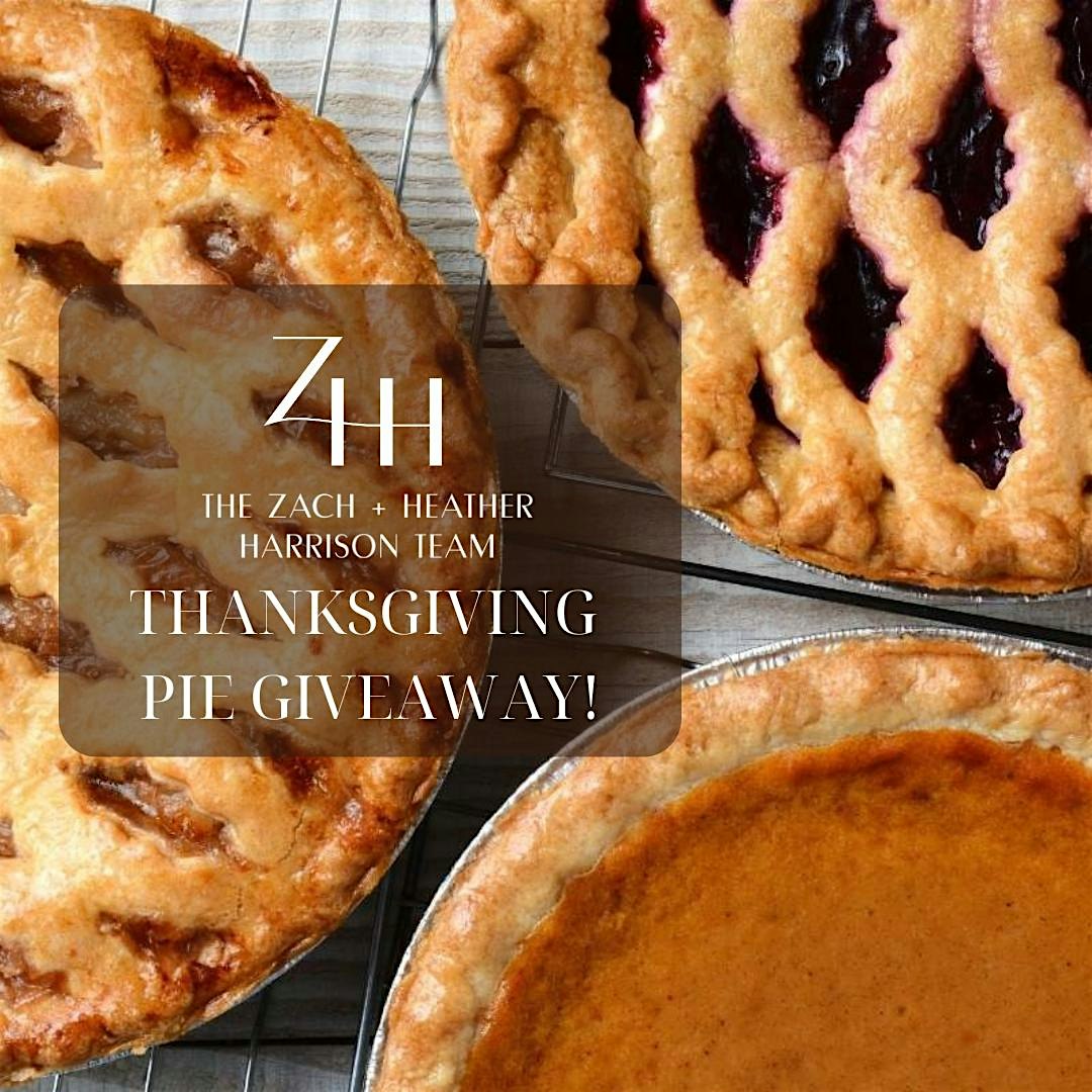 Client Appreciation Thanksgiving Pie Giveaway! at The Zach + Heather Harrison Team | Compass Real Estate – Scarsdale, NY