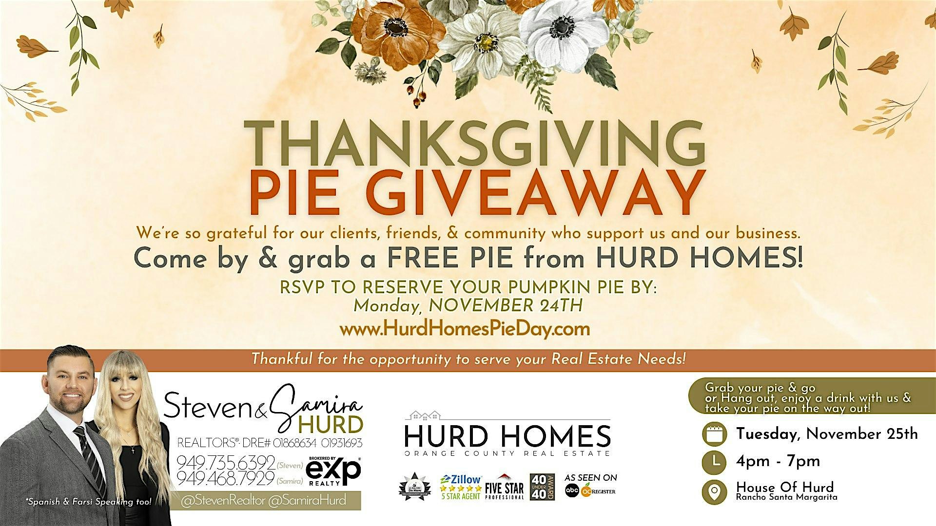 HURD HOMES Thanksgiving Pie Giveaway at 29 Calle Melinda – Rancho Santa Margarita, CA