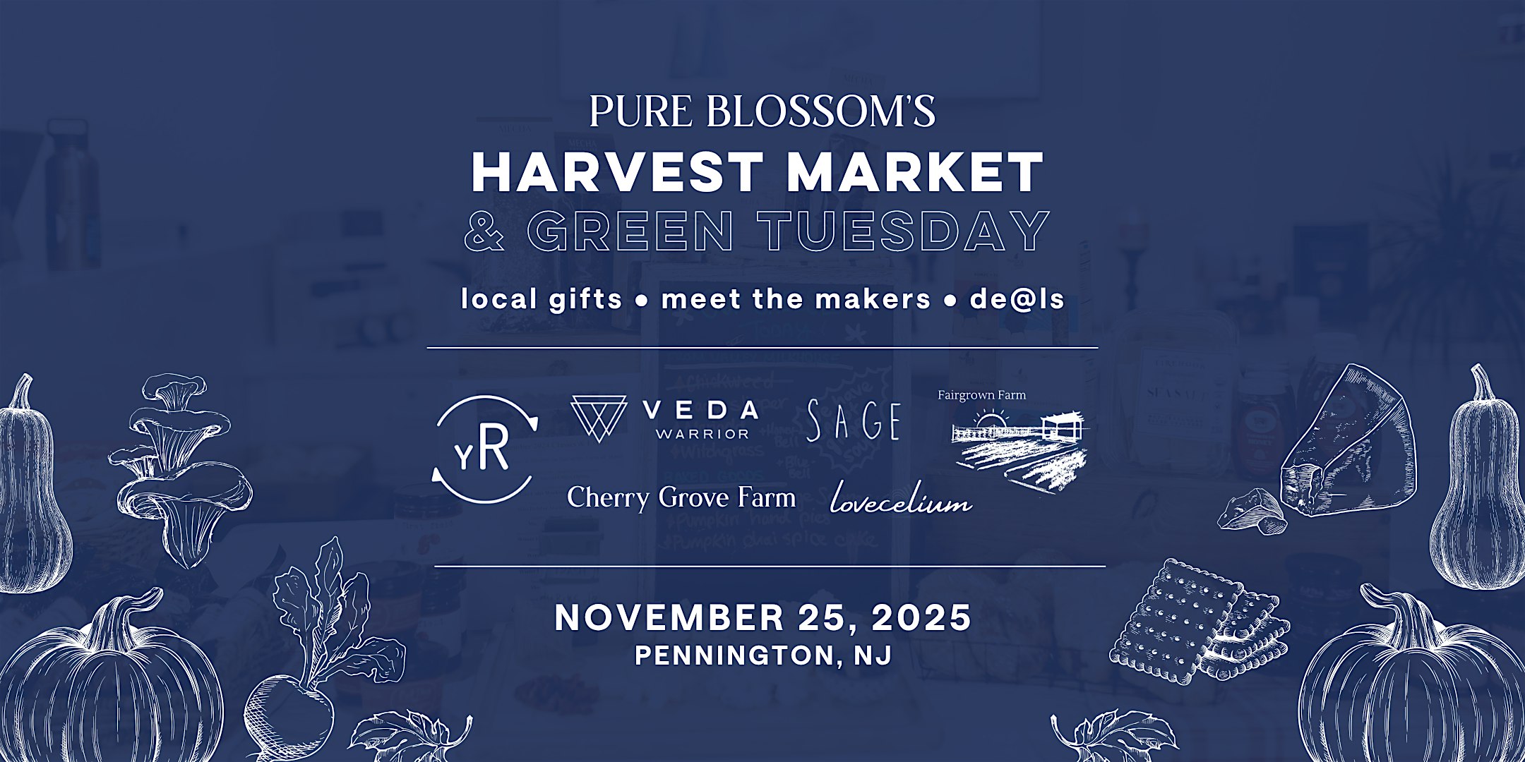 Pure Blossom’s Harvest Market & Green Tuesday at 2554 Pennington Rd – Pennington, NJ