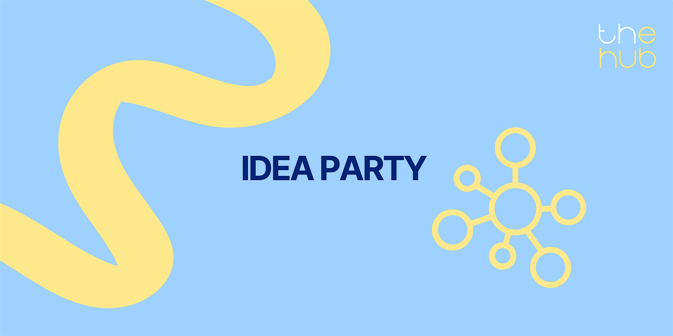 Members Only: Idea Party at 2232 Piedmont Ave – Berkeley, CA