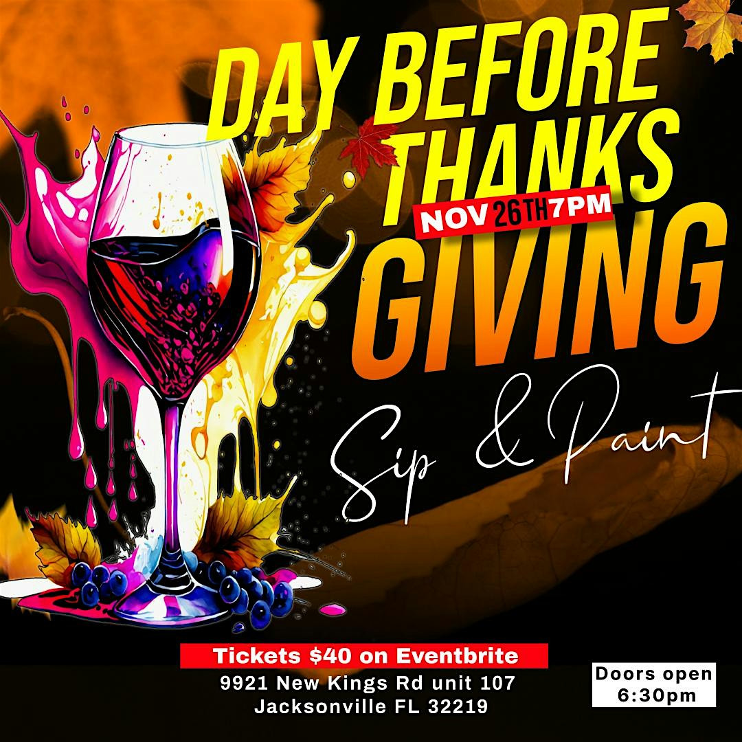 Day Before Thanksgiving Night Sip & Paint at Trap & Paint – Jackosnville, FL