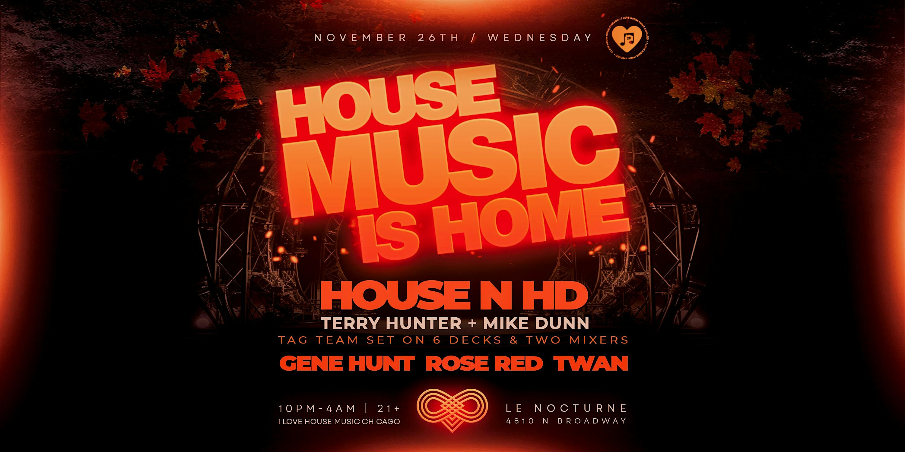 House Music is Home. Chosen Fews Terry Hunter and Mike Dunn Tag Team Set at Le Nocturne Chicago – Chicago, IL