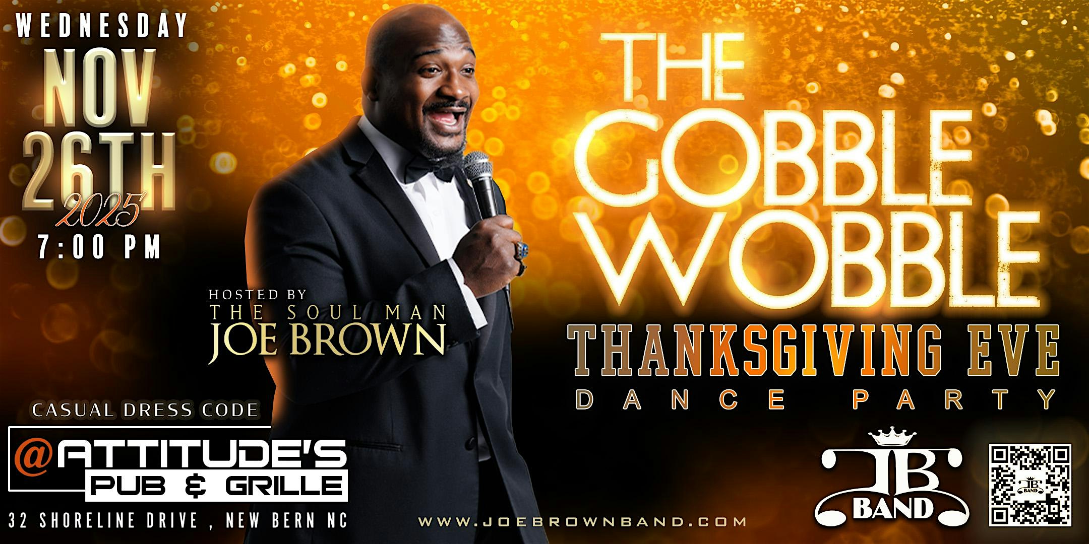 The GOBBLE WOBBLE Thanksgiving Eve Dance Party 2025 at Attitudes Pub & Grille – New Bern, NC