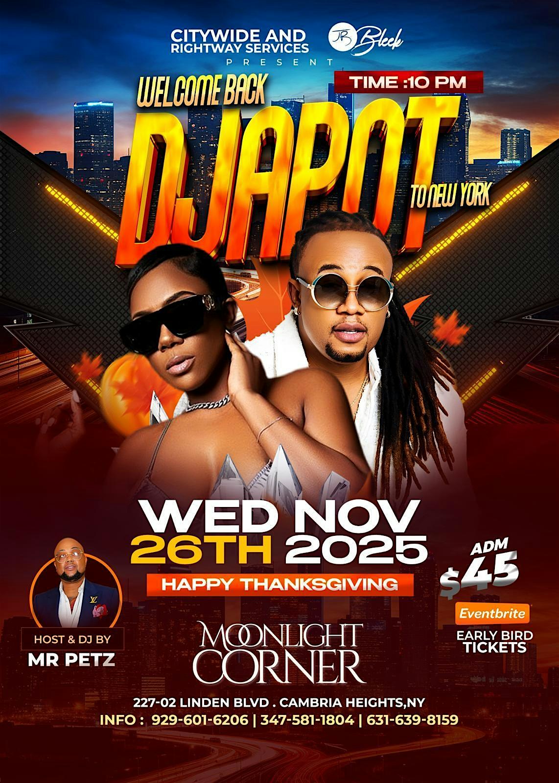 WELCOME BACK DJAPOT at 227-02 Linden Blvd – Queens, NY