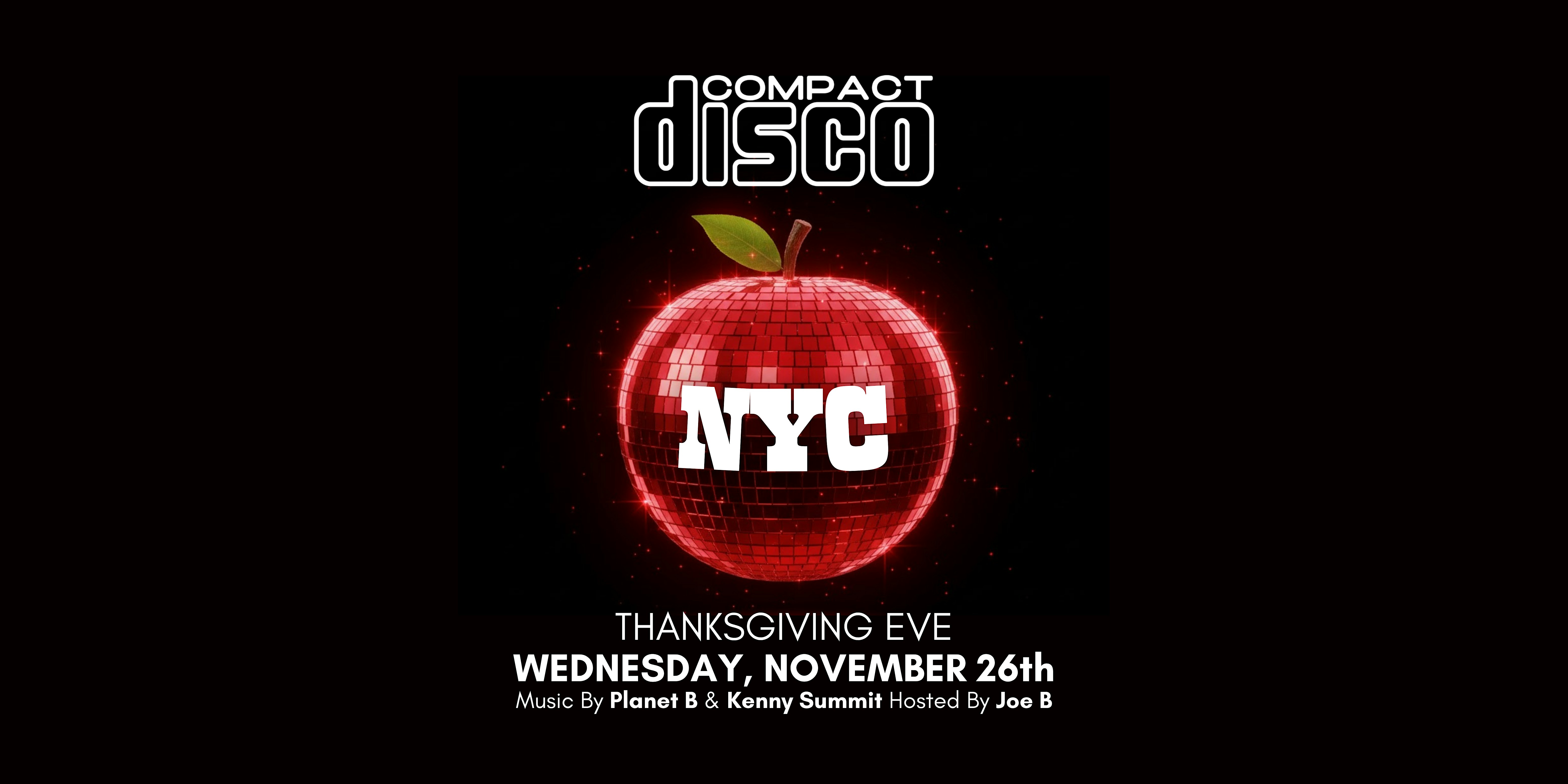 Compact Disco Thanksgiving Eve Bash at 401 W 14th St – New York, NY