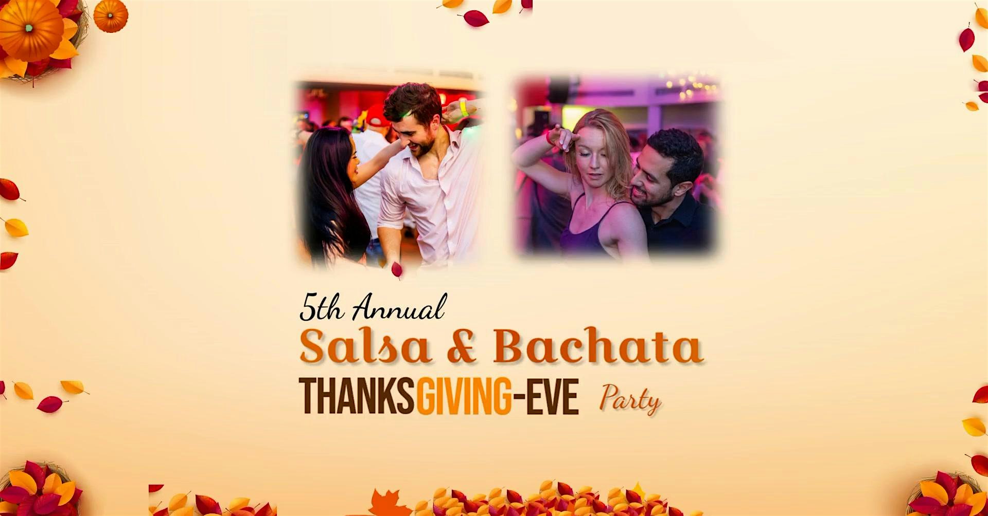 5TH ANNUAL SALSA & BACHATA THANKSGIVING EVE at Dante Alighieri Society of Massachusetts – Cambridge, MA