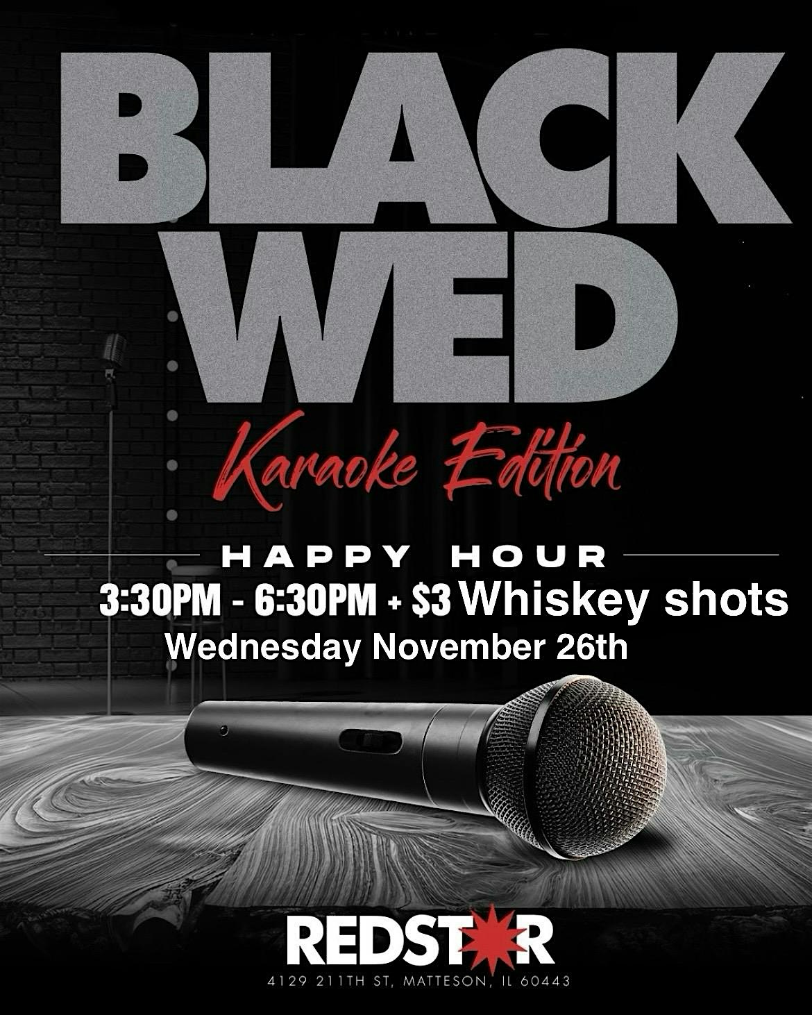 BLACK WEDNESDAY + KARAOKE at Red Star Matteson – Matteson, IL