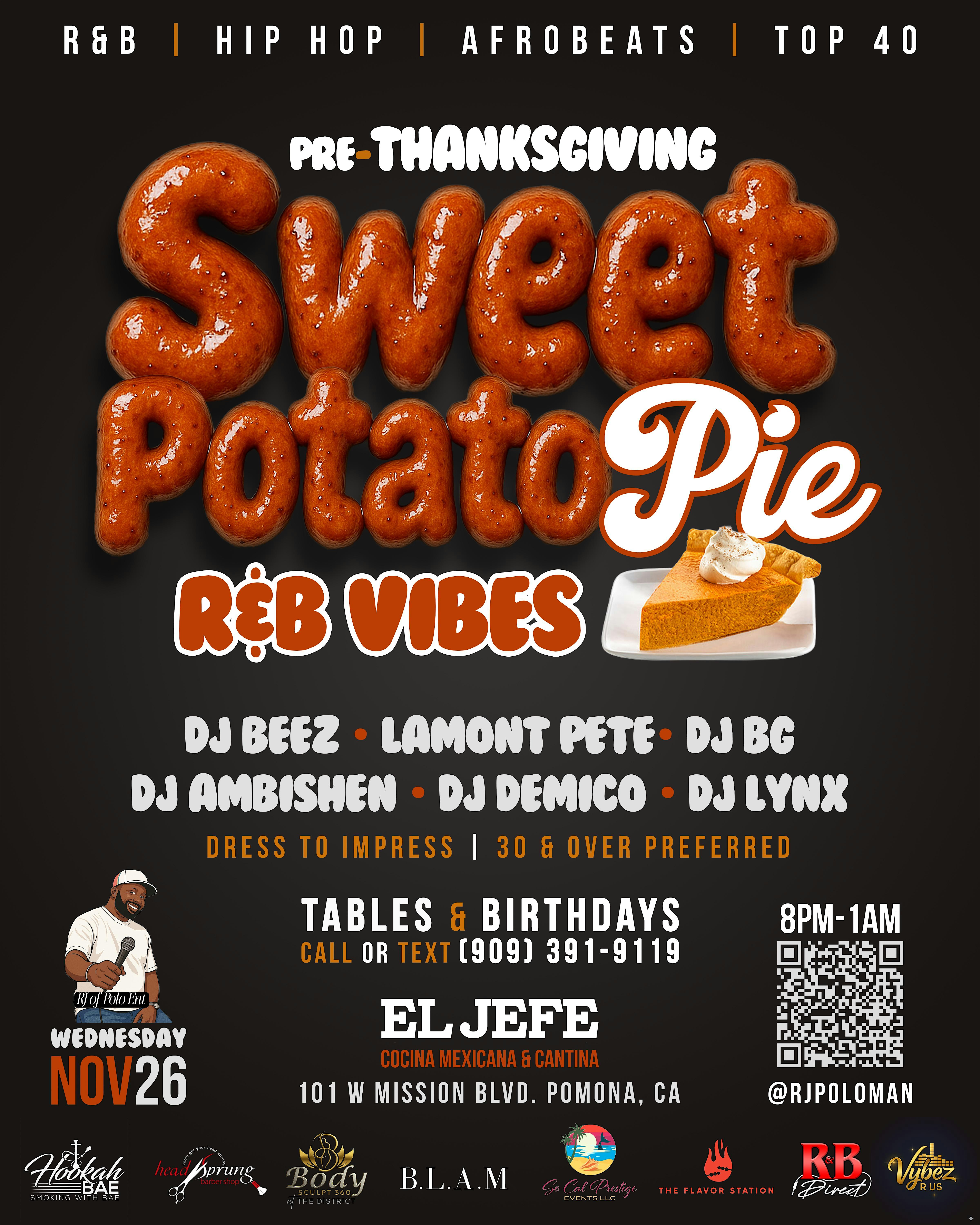 Pre THANKSGIVING SWEET POTATO PIE R&B VIBES at 101 W Mission Blvd – Pomona, CA