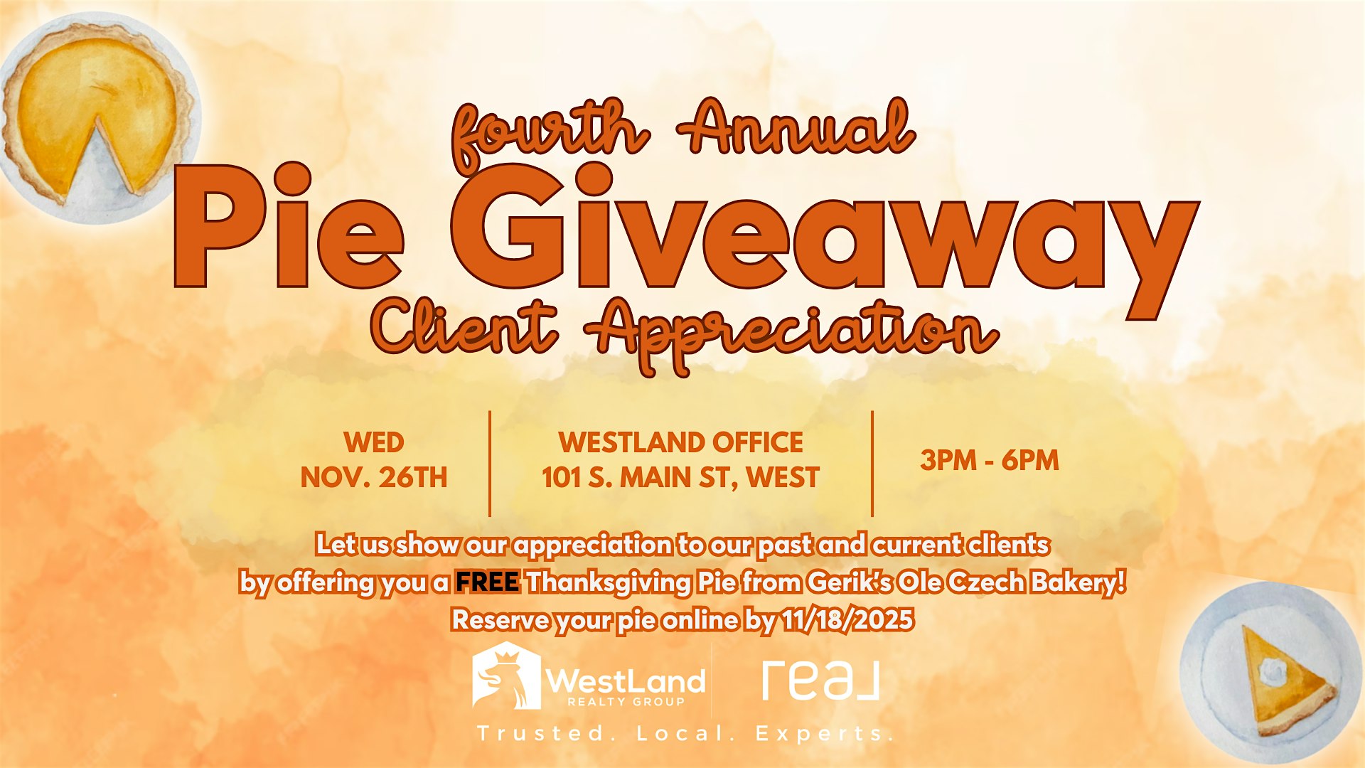 4th Annual Thanksgiving Pie Giveaway – Client Appreciation Event at WestLand Realty Group, brokered by REAL – West, TX